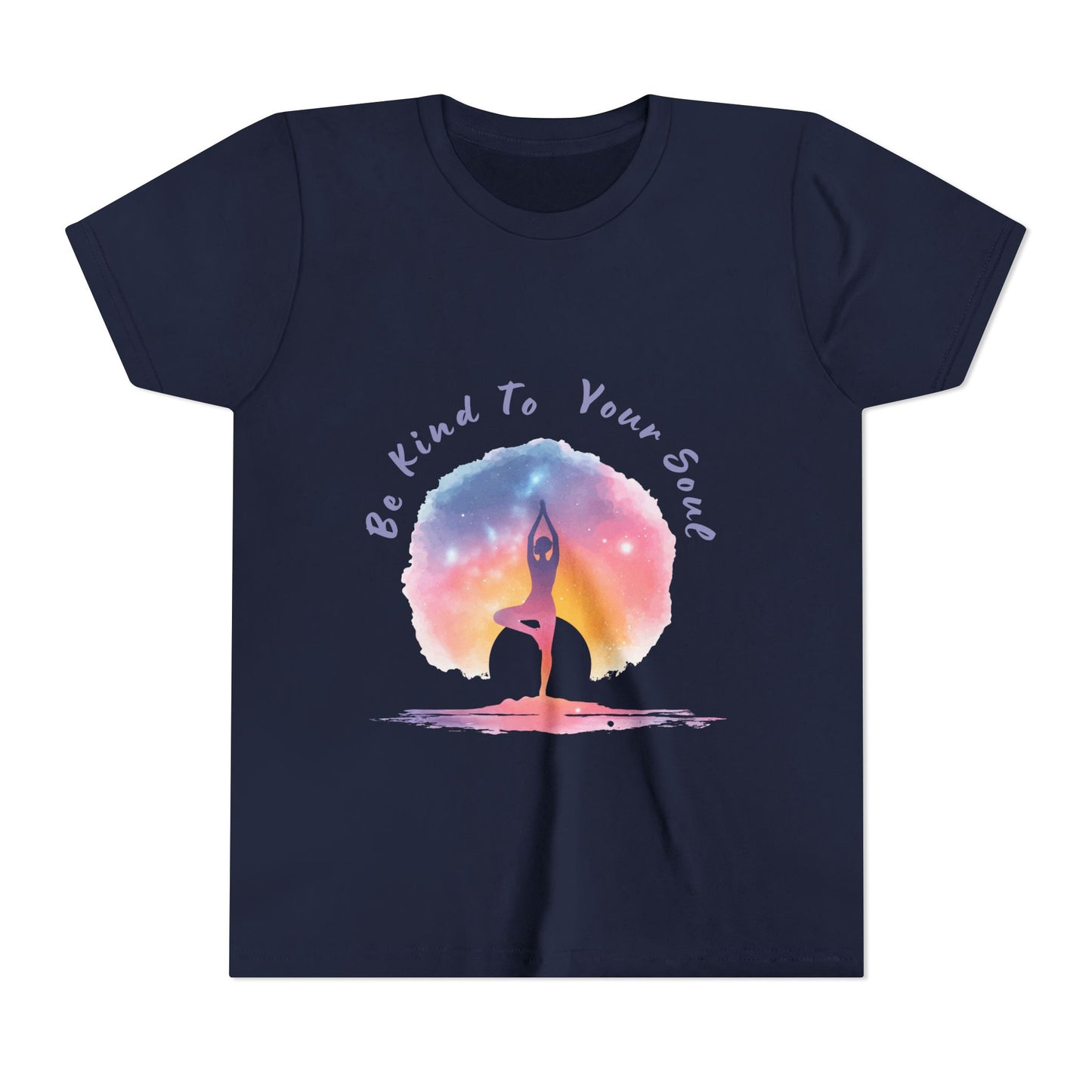 "Be Kind To Your Soul" Youthful Tee - Kids Yoga T-Shirt I Mindfulness & Inspirational Apparel I Gift for Young Yogis