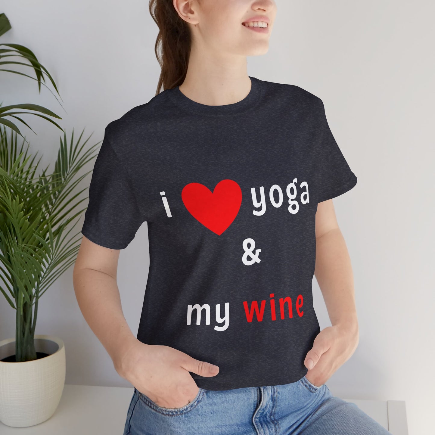 I Love Yoga & My Wine Unisex Tee - Perfect for Yogis and Wine Lovers I Funny Yoga T-Shirt I Self-Care Meditation Apparel