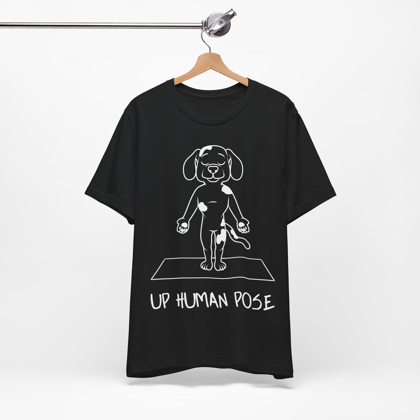 Up Human Pose - Unisex Dog Yoga Tee I Relaxation Gift I Yoga & Pet Lover T-Shirt I Quirky Animal Tee I Fun Gift for Dog Parents I Cute Tee for Zen Vibes