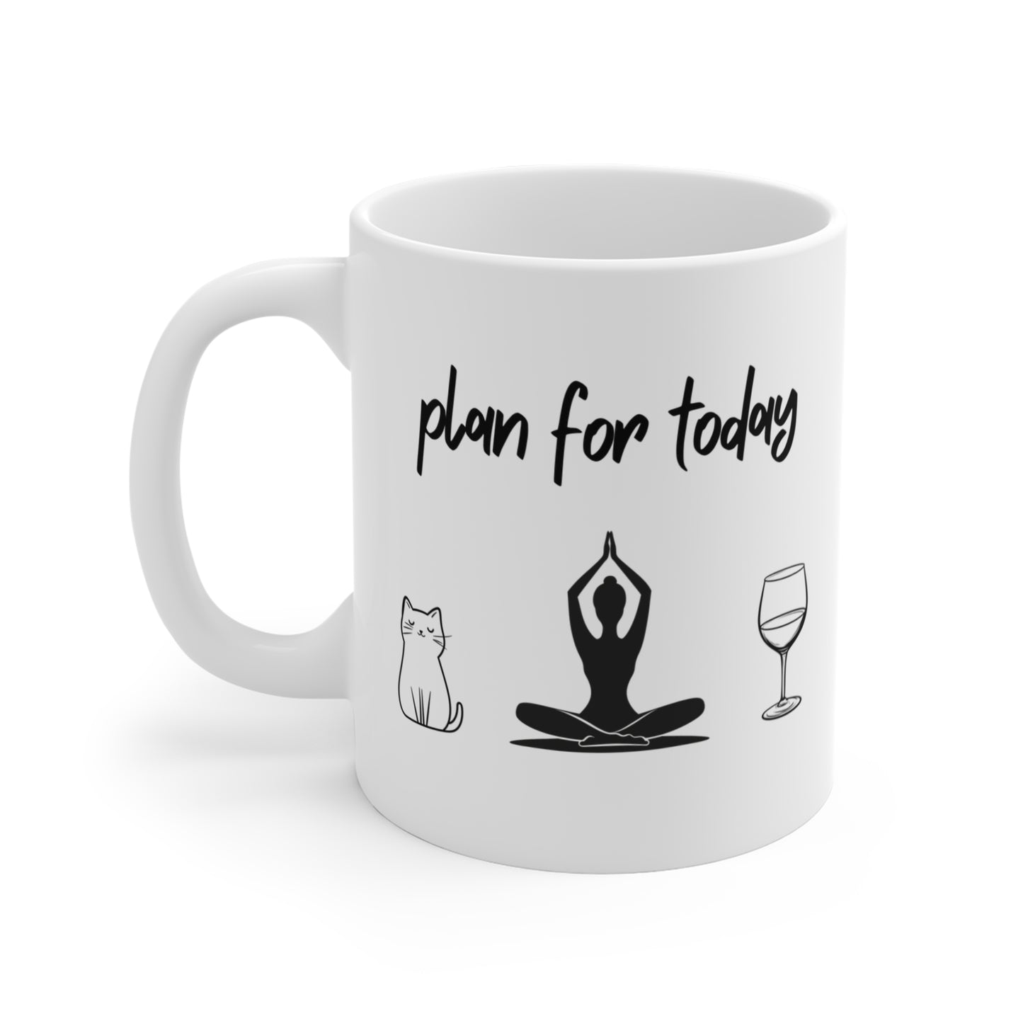 "Plan For Today" Mindful Moments Mug - Inspirational Coffee Cup for Pet Lovers I Self-Care Gift for Cats' Owners I Yoga & Wine Lovers I Start Your Day Right
