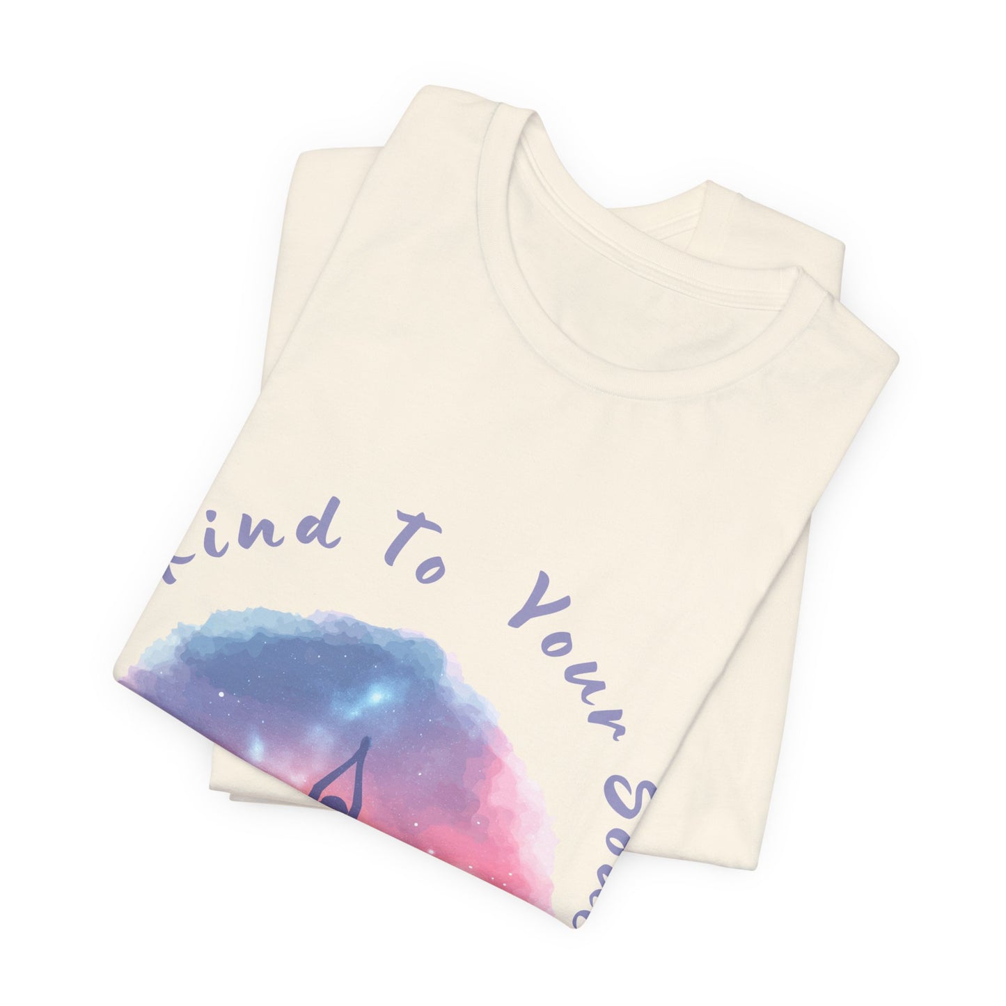 "Be Kind To Your Soul" Meditation Inspired Tee I Spiritual Yoga T- Shirt I Relaxation Mindfulness Apparel I Self-Care Clothing