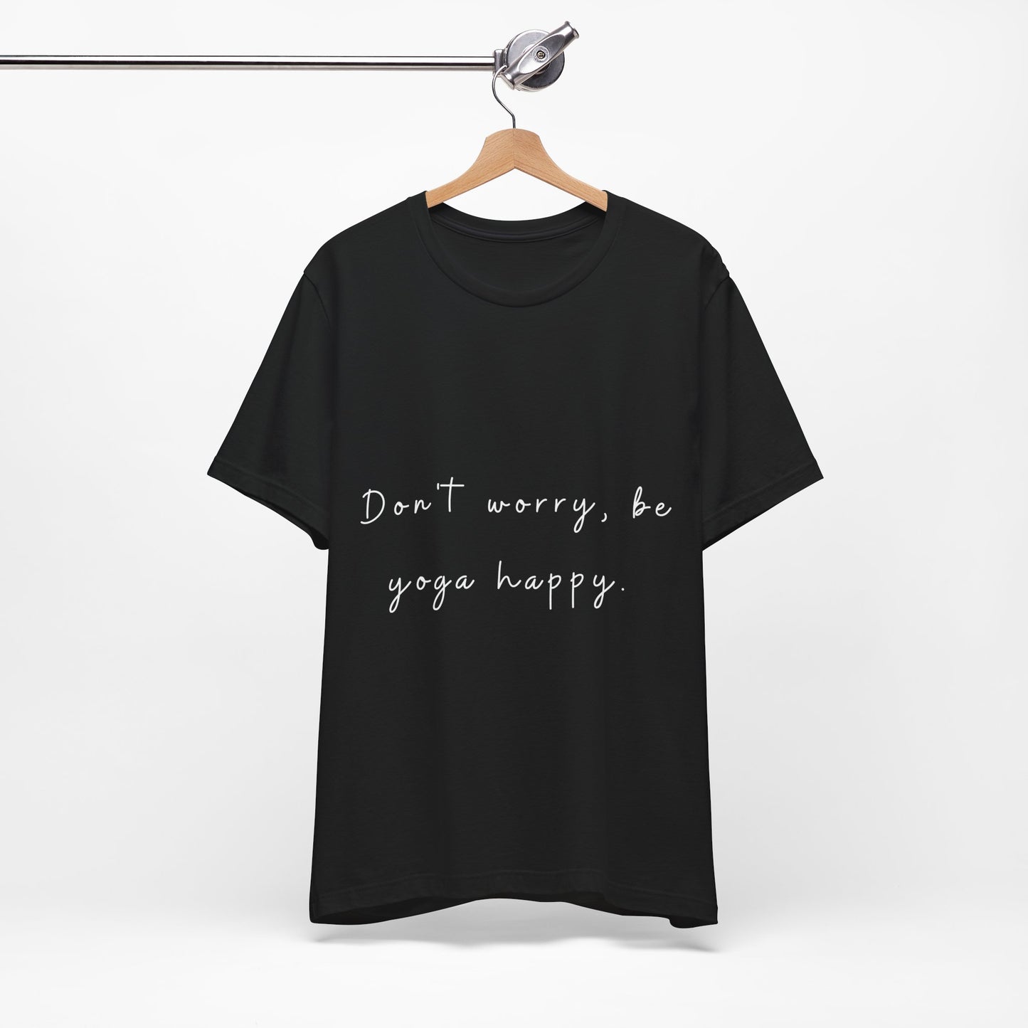 "Don't Worry Be Yoga Happy" Unisex Tee I Inspirational T-Shirt I Gift for Yogis I Motivational Tee I Relaxation & Mindfulness Clothing