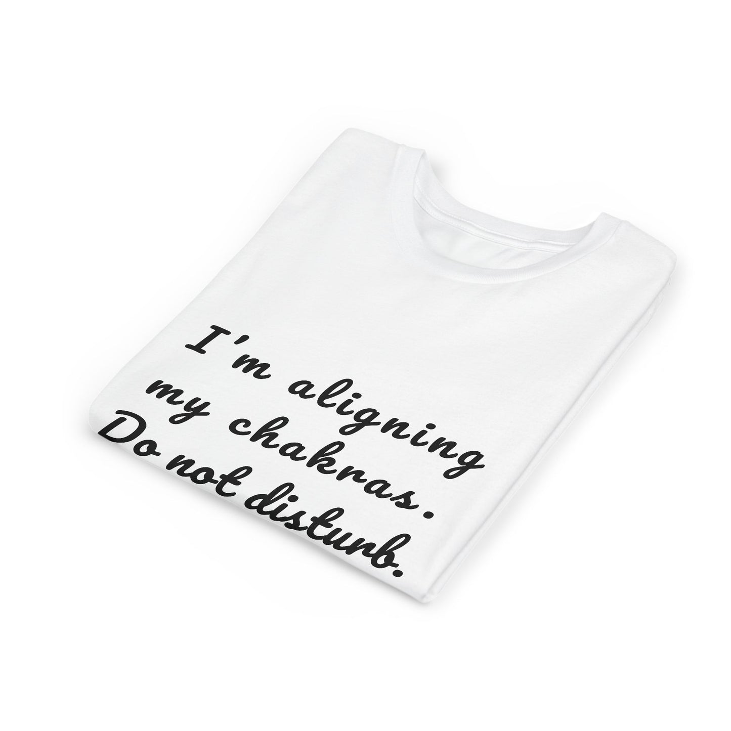I'm Aligning My Chakras. Do Not Disturb. Youth Yoga Tee - Mindfulness Tee for Yogis I Meditation T-Shirt for Kids