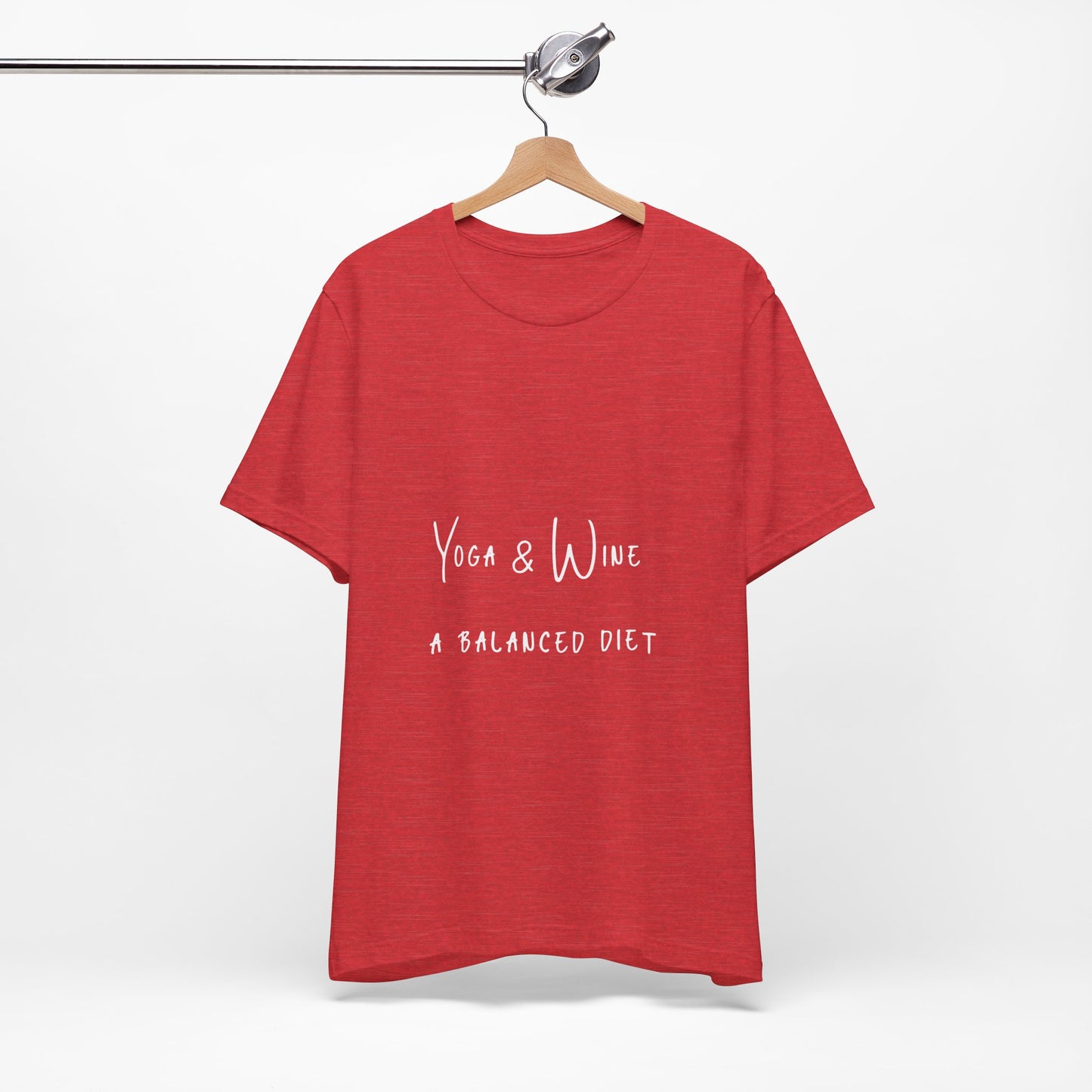 Yoga & Wine A Balanced Diet - Funny Unisex T-Shirt for Yoga Lovers I Funny Gift for Wine Enthusiast I Self-Care Meditation Apparel
