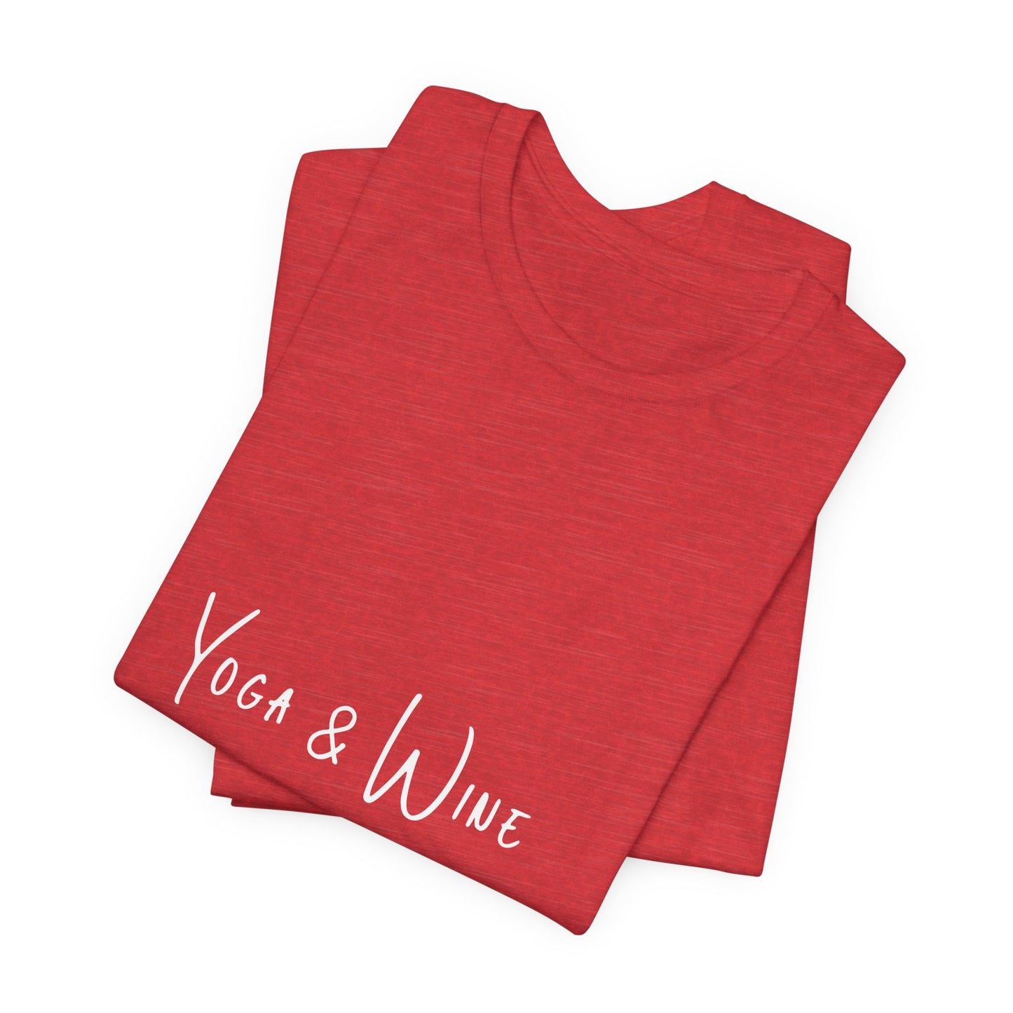Yoga & Wine A Balanced Diet - Funny Unisex T-Shirt for Yoga Lovers I Funny Gift for Wine Enthusiast I Self-Care Meditation Apparel