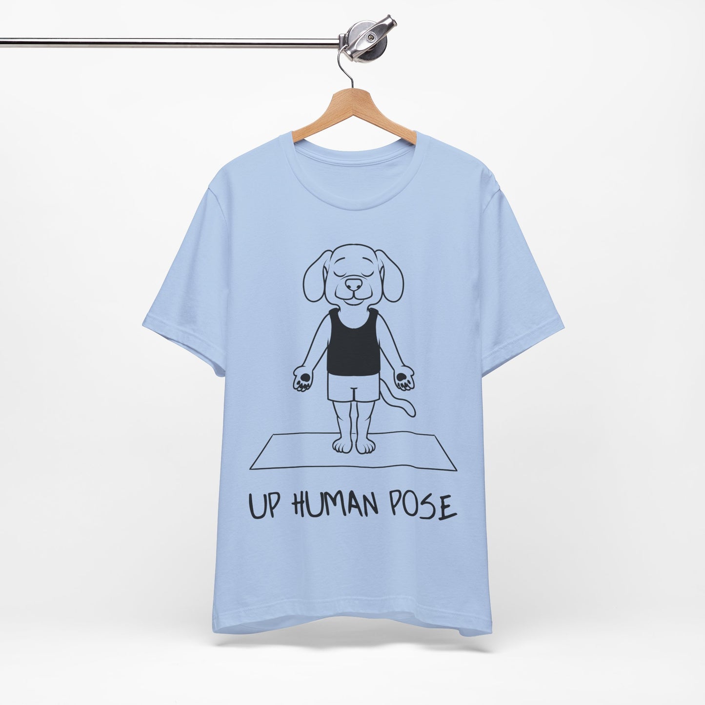 Up Human Pose - Unisex Dog Yoga Tee I Relaxation Gift I Yoga & Pet Lover T-Shirt I Quirky Animal Tee I Fun Gift for Dog Parents I Cute Tee for Zen Vibes
