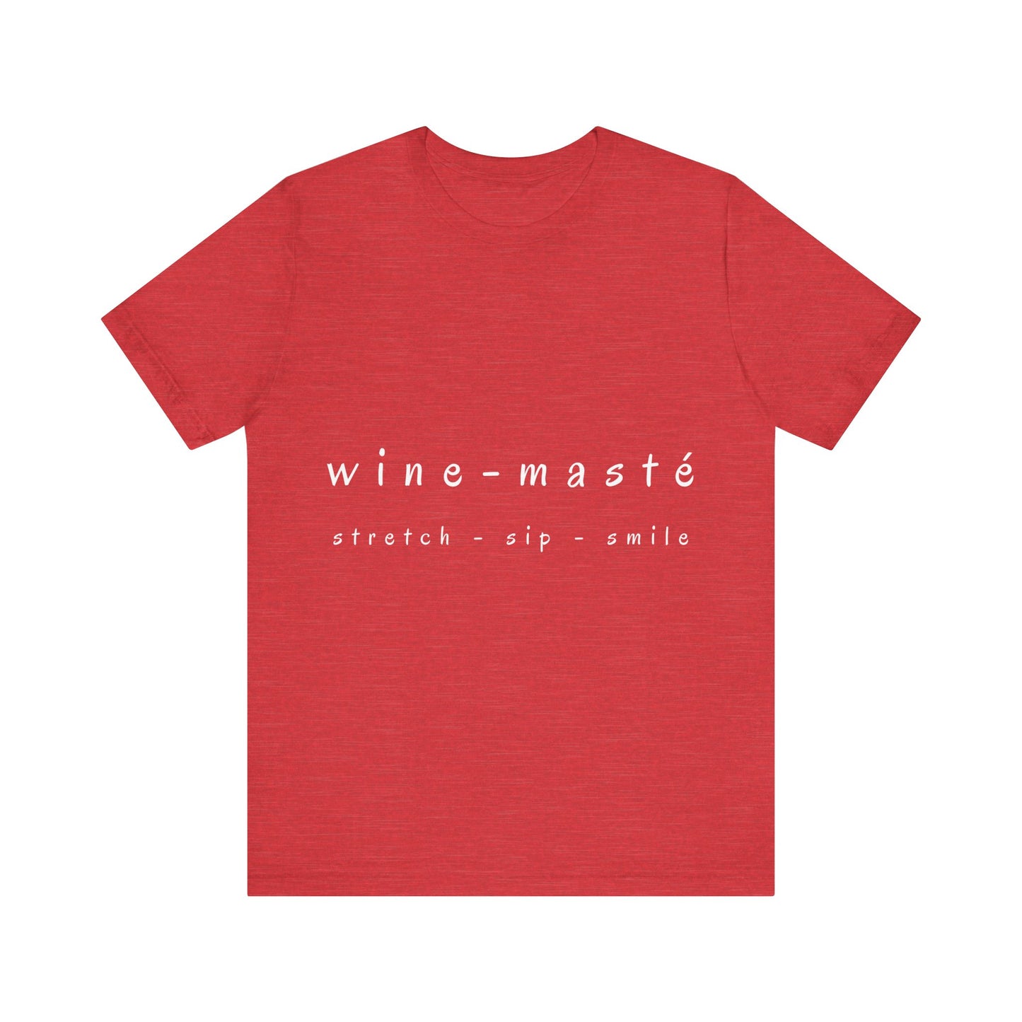 Wine-Masté Stretch Sip Smile - Unisex Yoga Tee I Funny Wine Lover Gift I Wine & Yoga Enthusiast Apparel I Birthday Party Humor T-Shirt