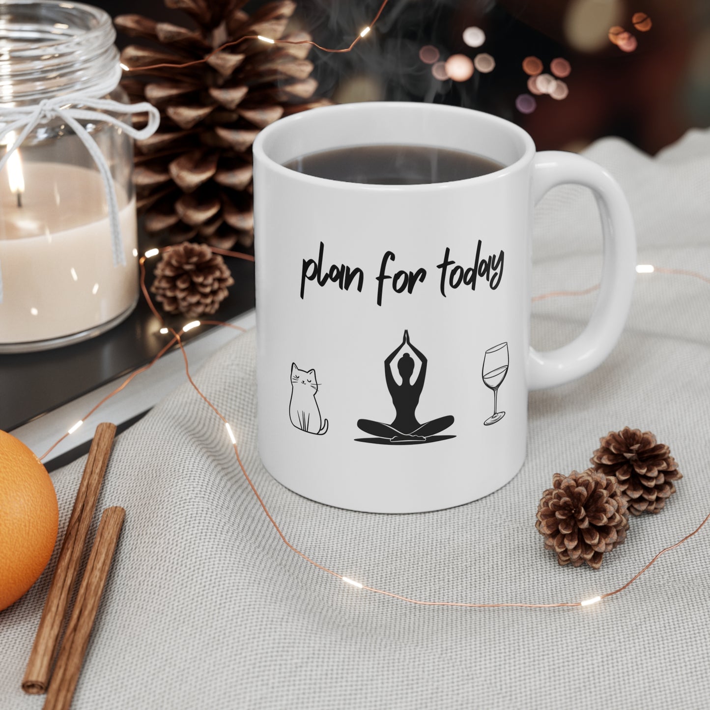"Plan For Today" Mindful Moments Mug - Inspirational Coffee Cup for Pet Lovers I Self-Care Gift for Cats' Owners I Yoga & Wine Lovers I Start Your Day Right