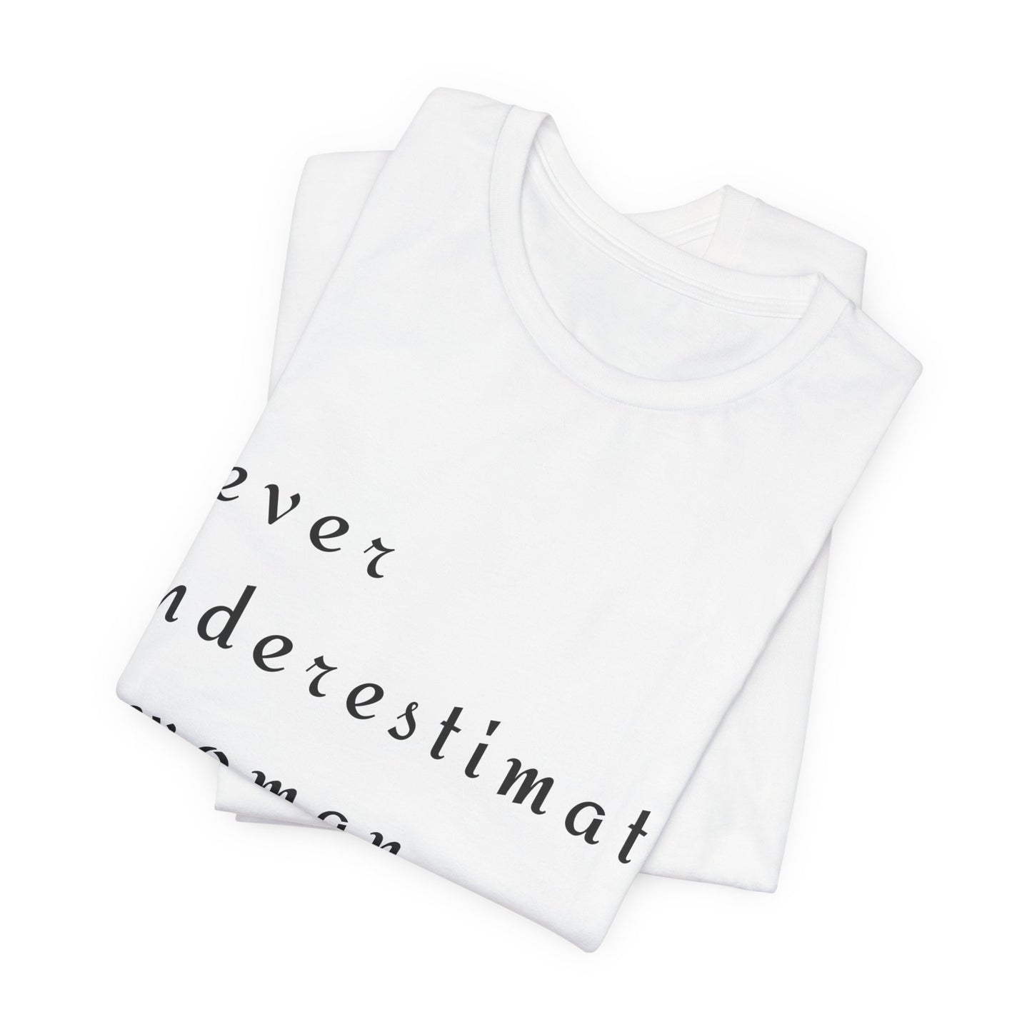 Never Underestimate A Woman With A Yoga Mat I Empowering Yoga Tee I Unisex Motivational T-Shirt I Yoga Lover Apparel