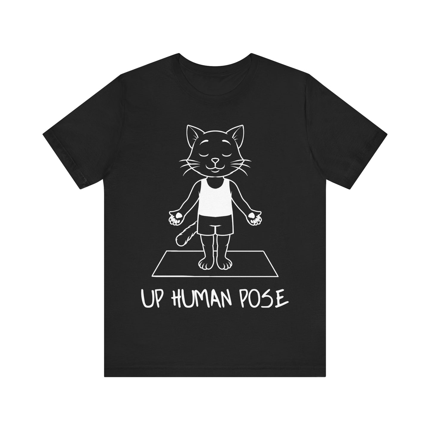 Up Human Pose - Unisex Cat Yoga Tee I Relaxation Gift I Yoga & Pet Lover T-Shirt I Quirky Animal Tee I Fun Gift for Cat Owners I Cute Tee for Zen Vibes