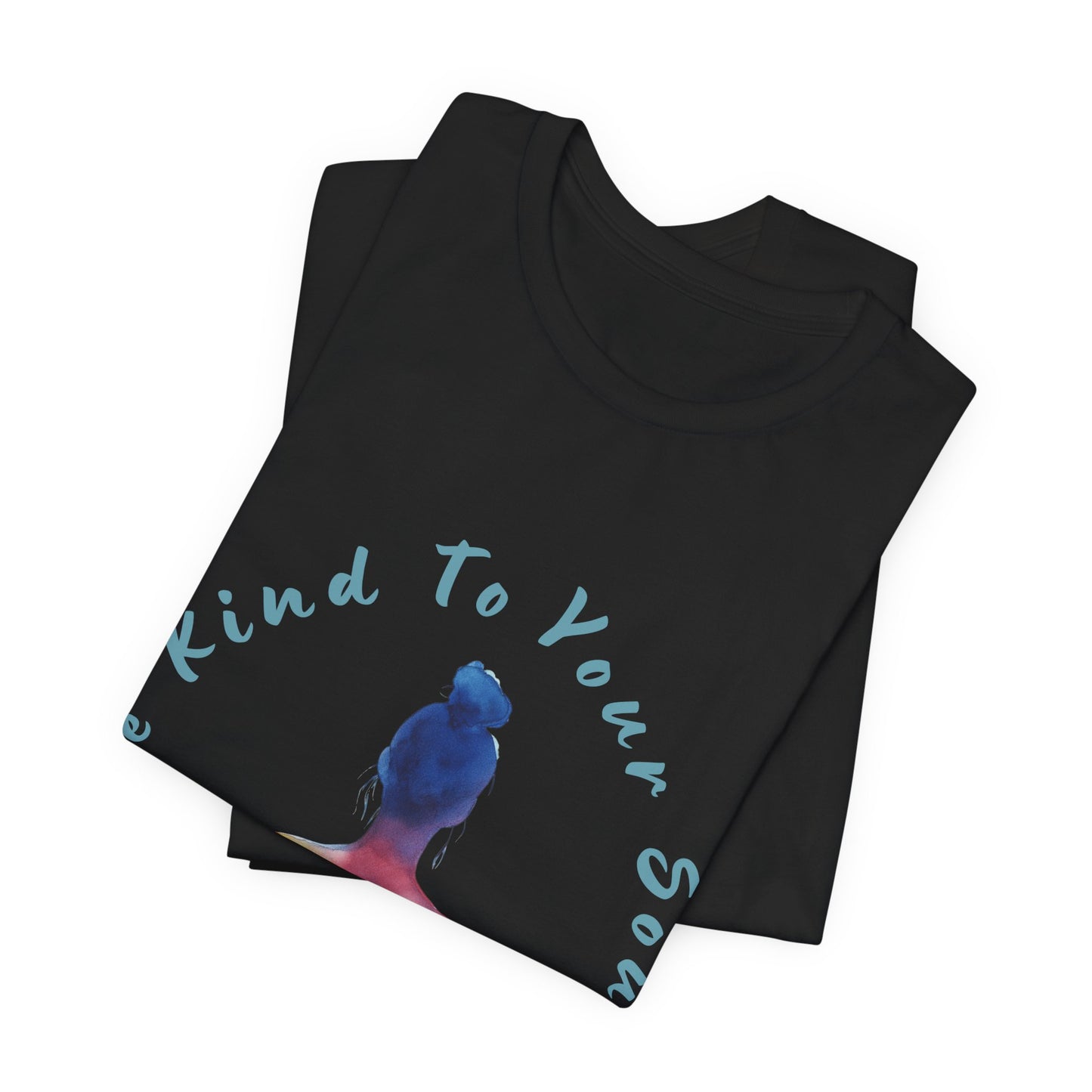 "Be Kind To Your Soul" Meditation Inspired Tee I Spiritual Yoga T- Shirt I Relaxation Mindfulness Apparel I Self-Care Clothing
