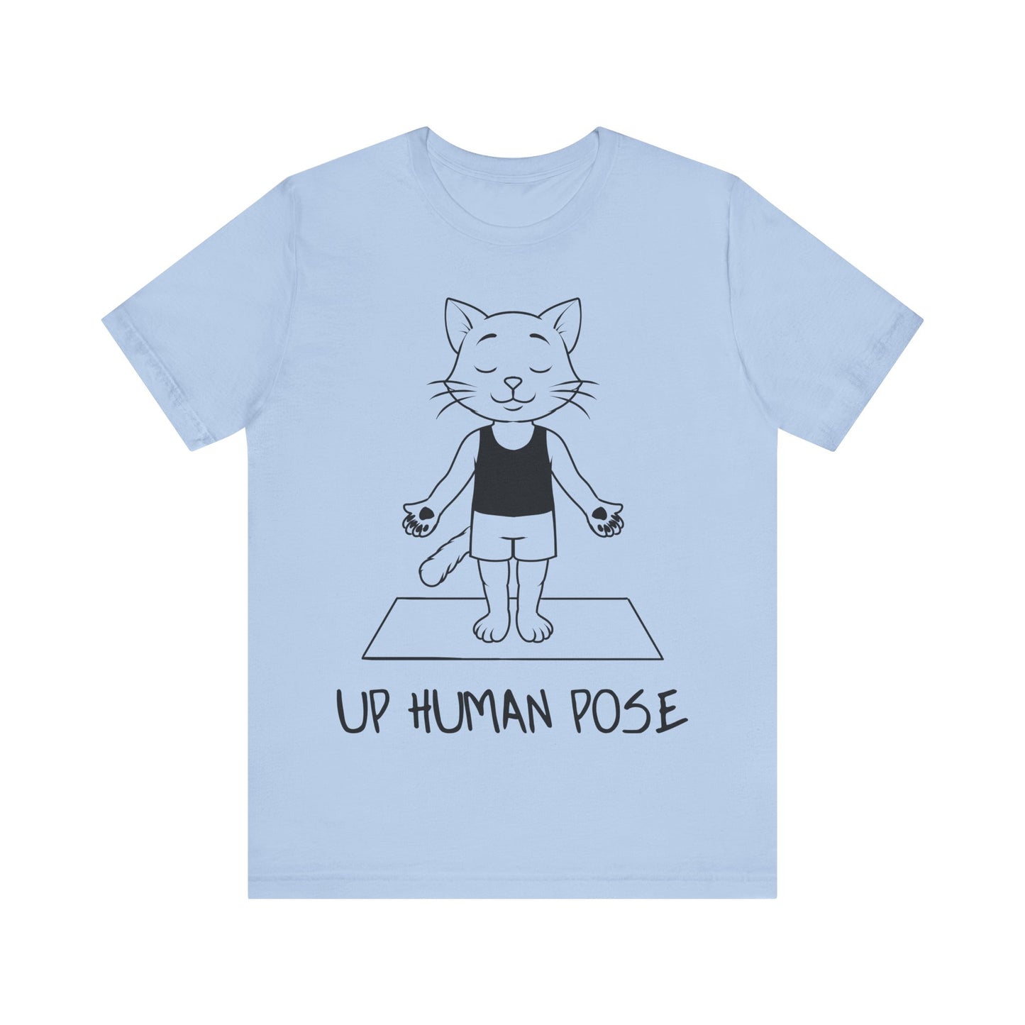 Up Human Pose - Unisex Cat Yoga Tee I Relaxation Gift I Yoga & Pet Lover T-Shirt I Quirky Animal Tee I Fun Gift for Cat Owners I Cute Tee for Zen Vibes