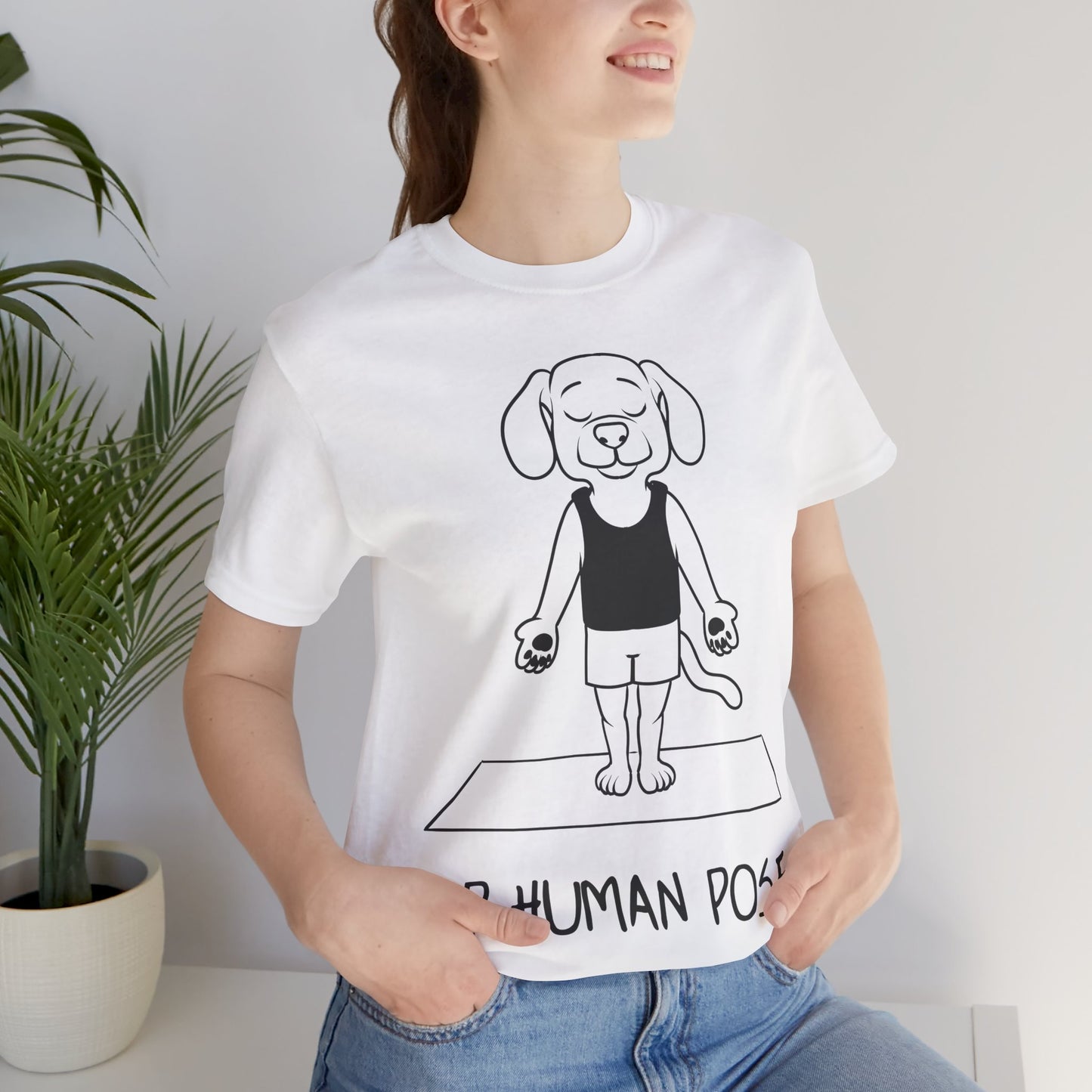 Up Human Pose - Unisex Dog Yoga Tee I Relaxation Gift I Yoga & Pet Lover T-Shirt I Quirky Animal Tee I Fun Gift for Dog Parents I Cute Tee for Zen Vibes