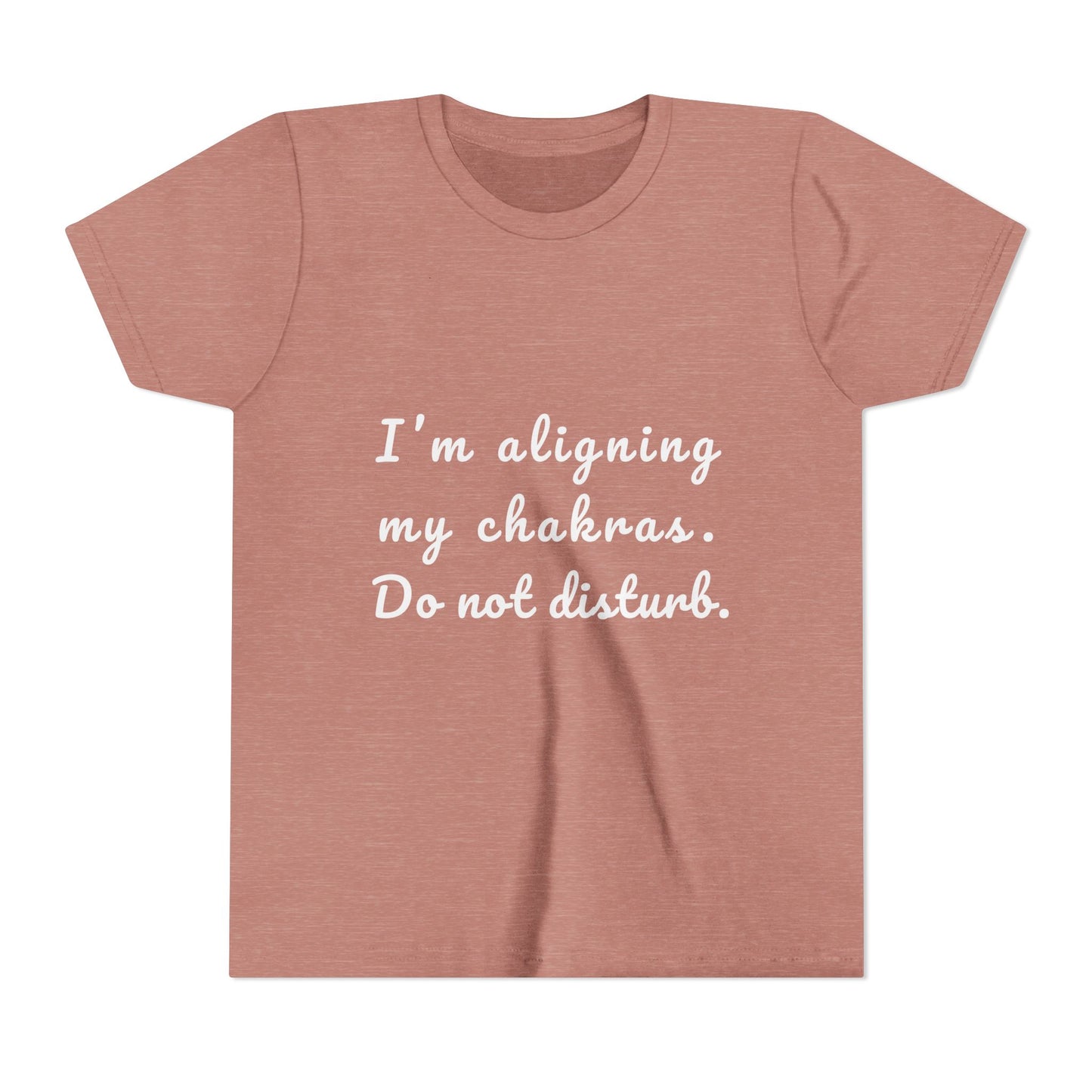 I'm Aligning My Chakras. Do Not Disturb. Youth Yoga Tee - Mindfulness Tee for Yogis I Meditation T-Shirt for Kids