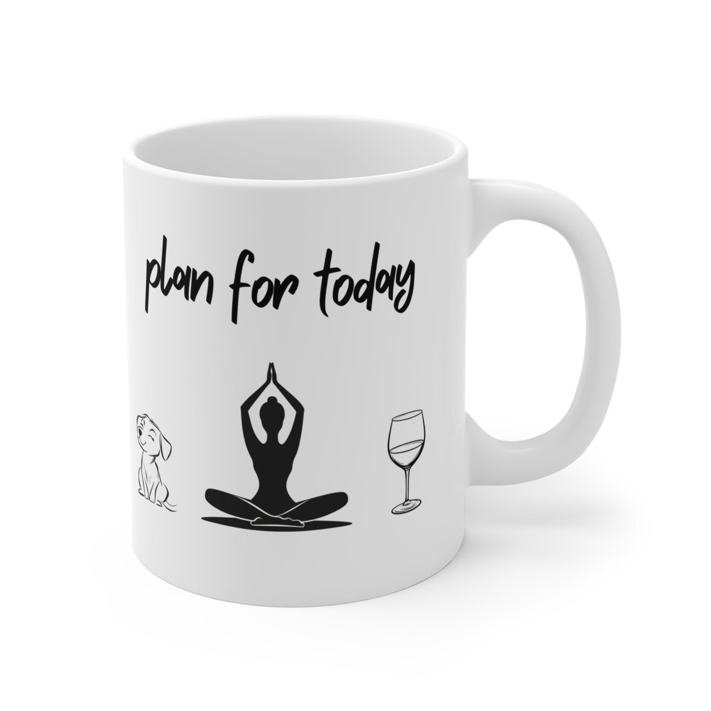 "Plan For Today" Mindful Moments Mug - Inspirational Coffee Cup for Pet Lovers I Self-Care Gift for Dogs' Owners I Yoga & Wine Lovers I Start Your Day Right