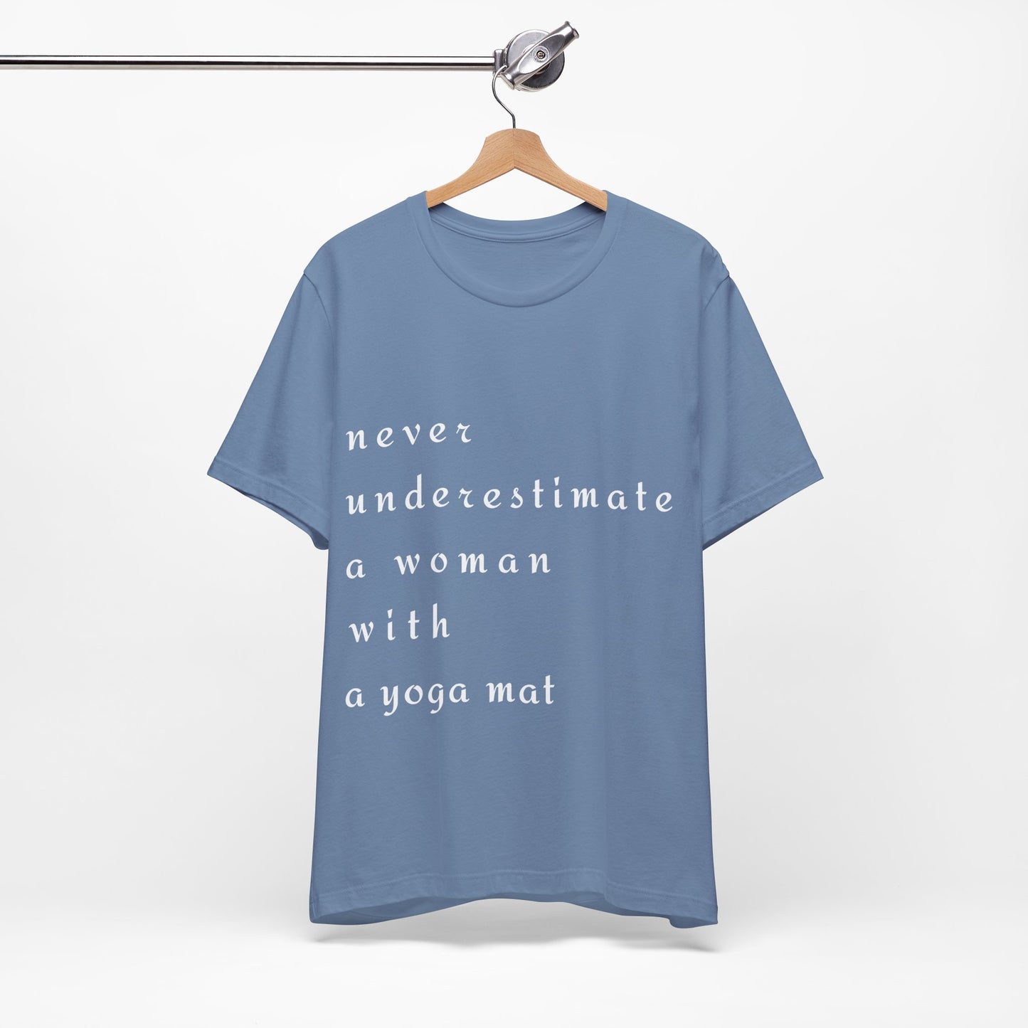 Never Underestimate A Woman With A Yoga Mat I Empowering Yoga Tee I Unisex Motivational T-Shirt I Yoga Lover Apparel
