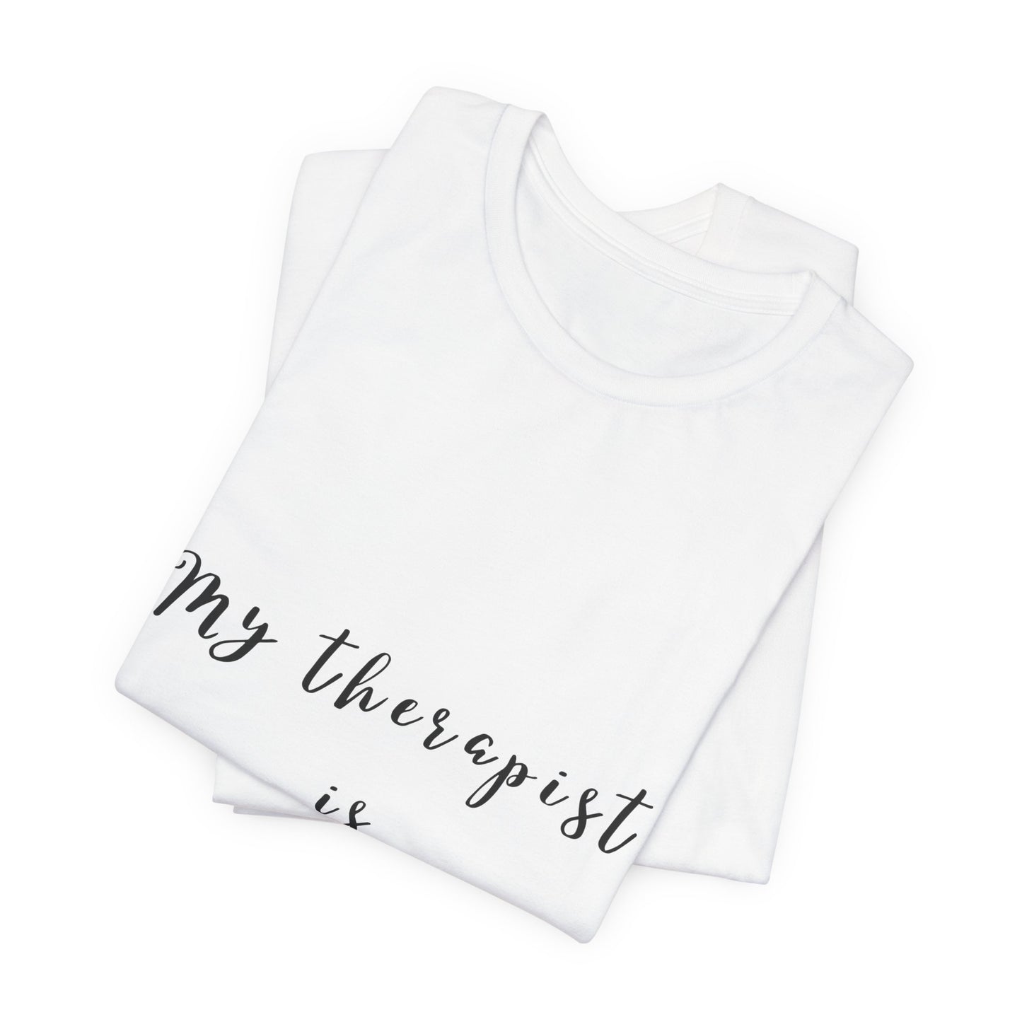 My Therapist is a Yoga Mat - Unisex Tee I Yoga T-Shirt I Gift for Yoga Lovers I Casual Mindfulness Wear