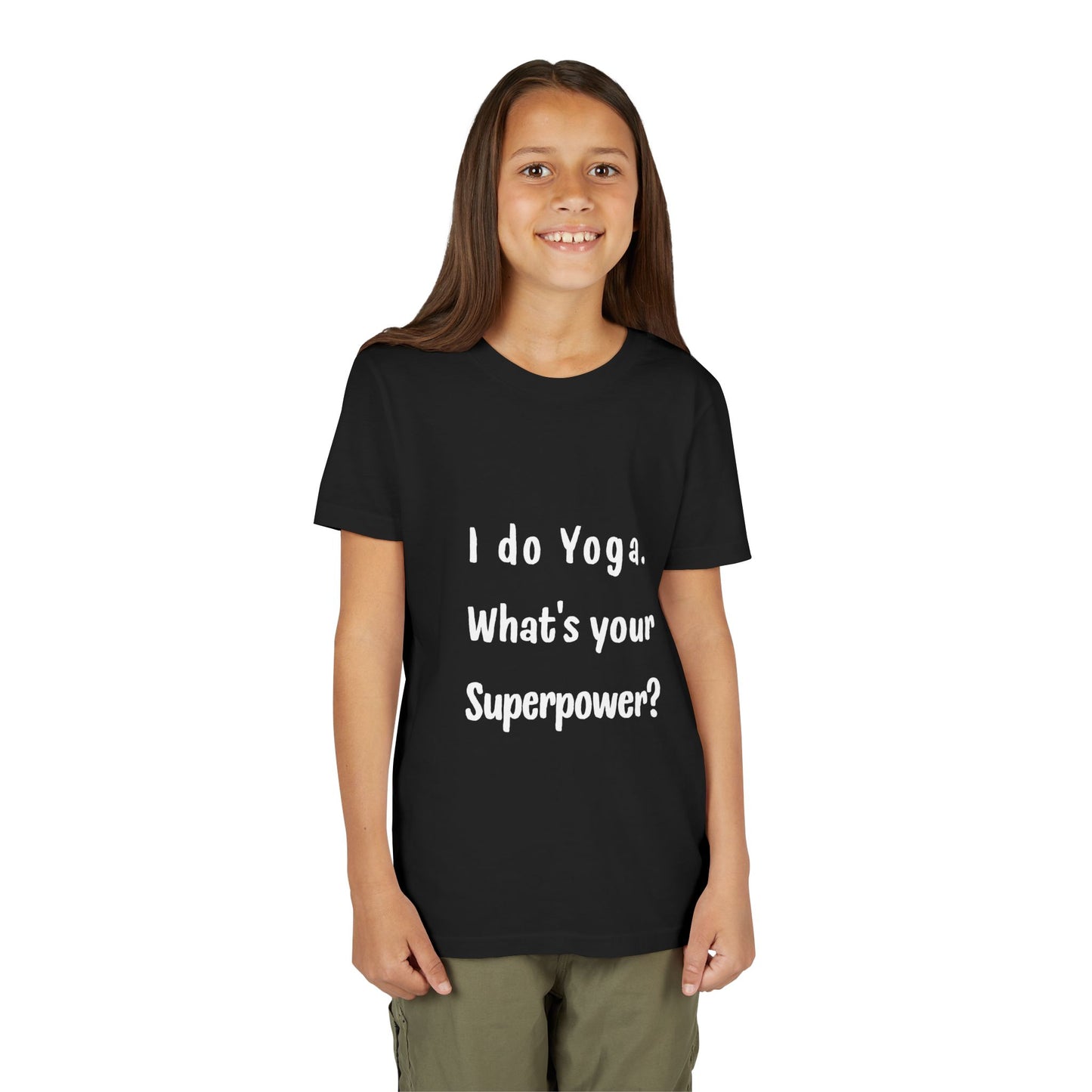I do Yoga. What's your Superpower? Yoga Youth Tee - Inspiring T-Shirts for Kids I Fun Yoga Motivational Apparel I Kids Activewear