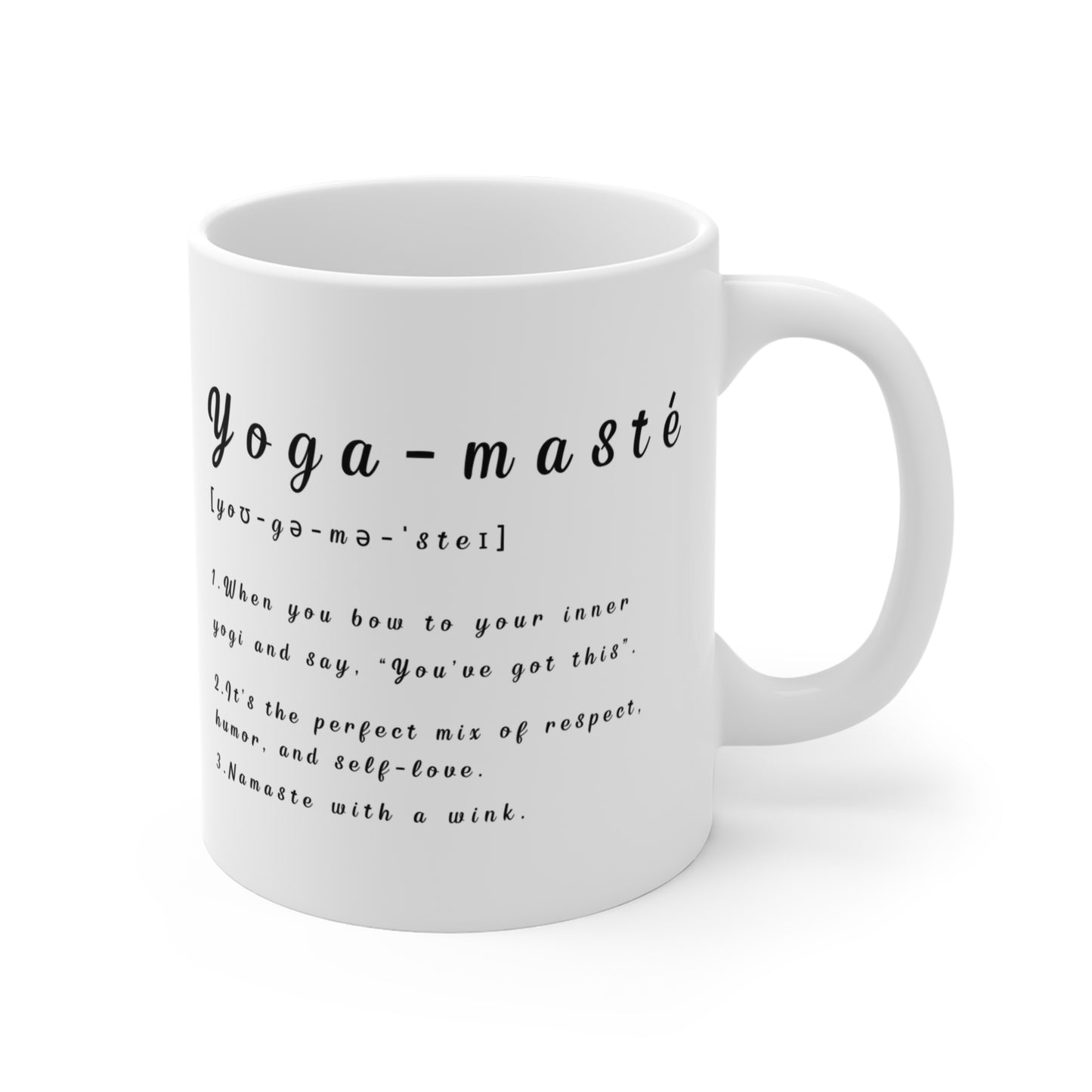 Yoga-Masté 11oz Mug - Inspirational Gift for Yogis I Meditation Lovers I Mindfulness Practice I Self-Care I Home Decor