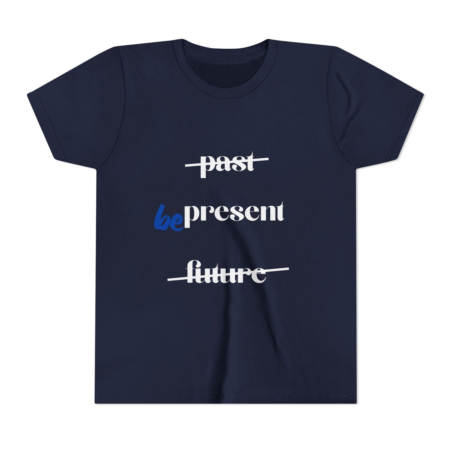 "Be Present" Youth Yoga Tee - Mindfulness T-Shirt for Young Yogis I Yoga Kids Apparel I Meditation Clothing