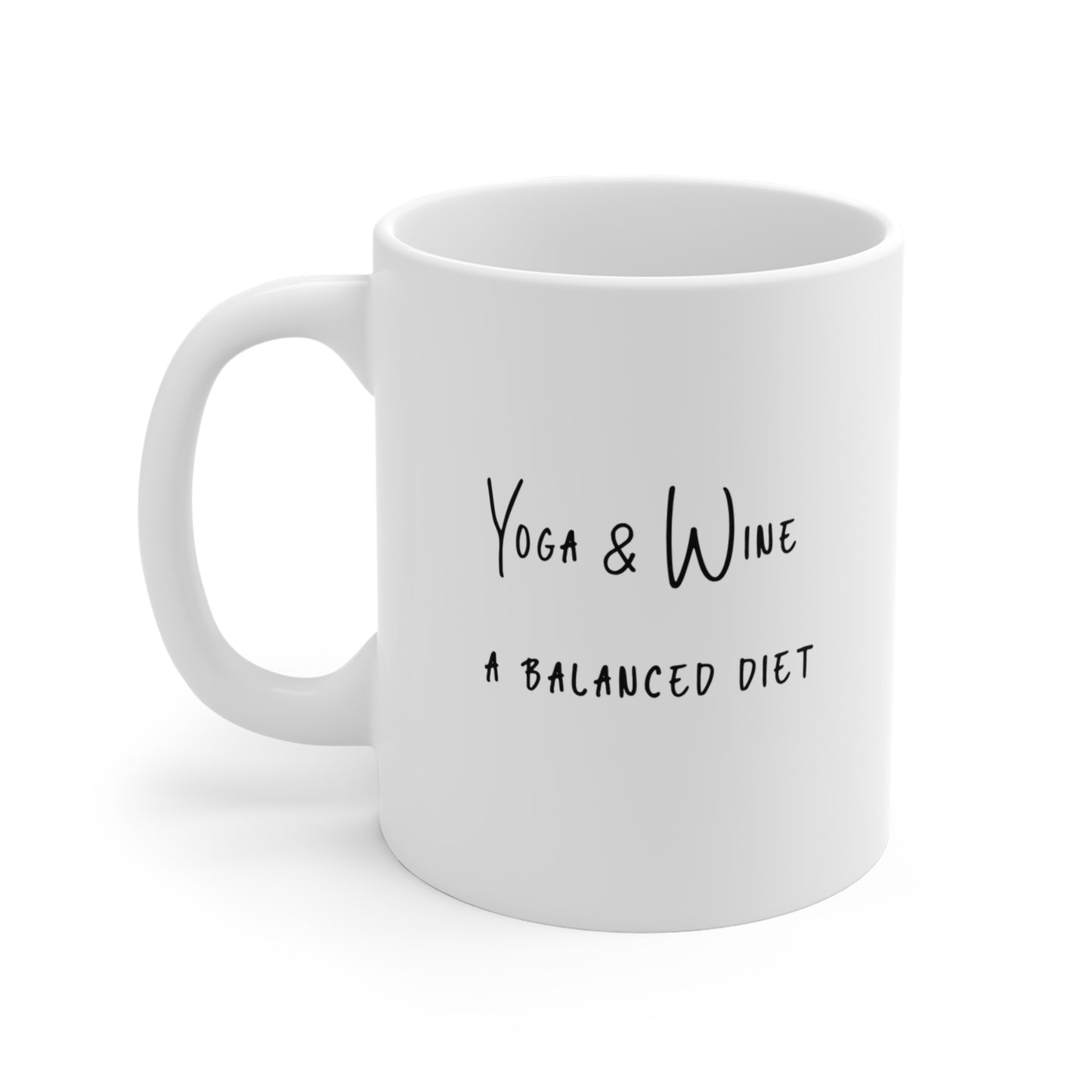 Yoga & Wine A Balanced Diet Mug - Funny Coffee Mug I Gift for Yoga Lovers I Motivational Mug I Yoga Enthusiast Gift I 11oz Mug for Home