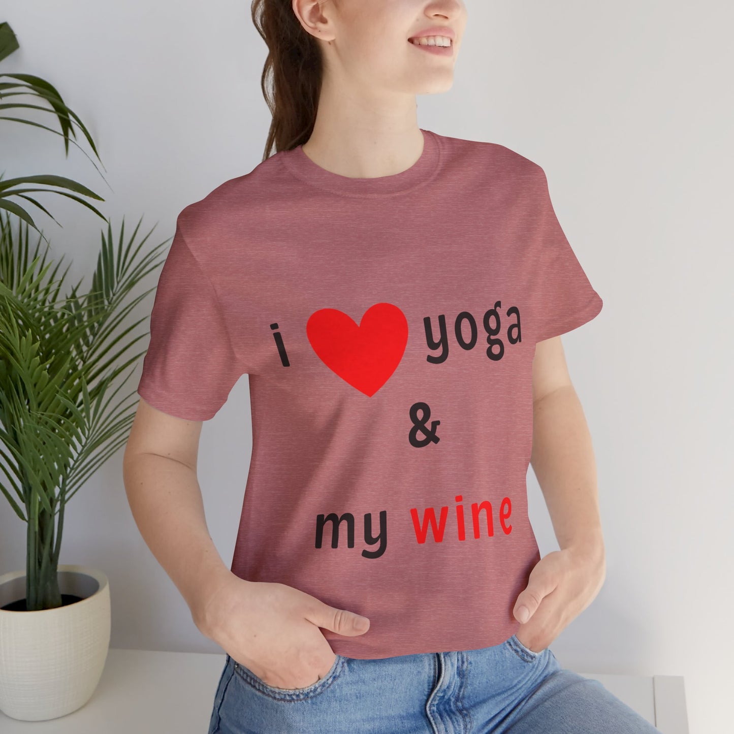 I Love Yoga & My Wine Unisex Tee - Perfect for Yogis and Wine Lovers I Funny Yoga T-Shirt I Self-Care Meditation Apparel
