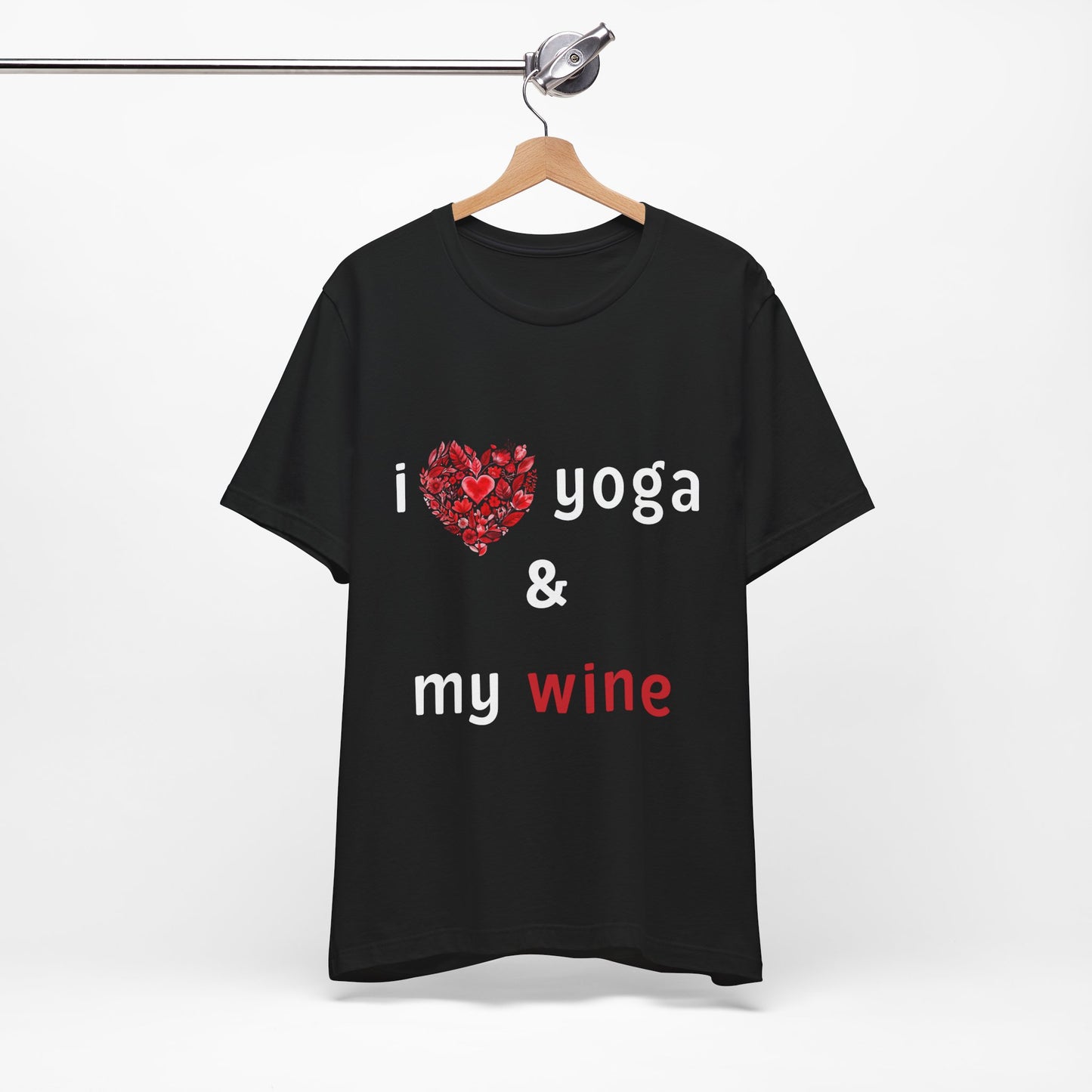 I Love Yoga & My Wine Unisex Tee - Perfect for Yogis and Wine Lovers I Funny Yoga Gift I Self-Care Meditation Apparel