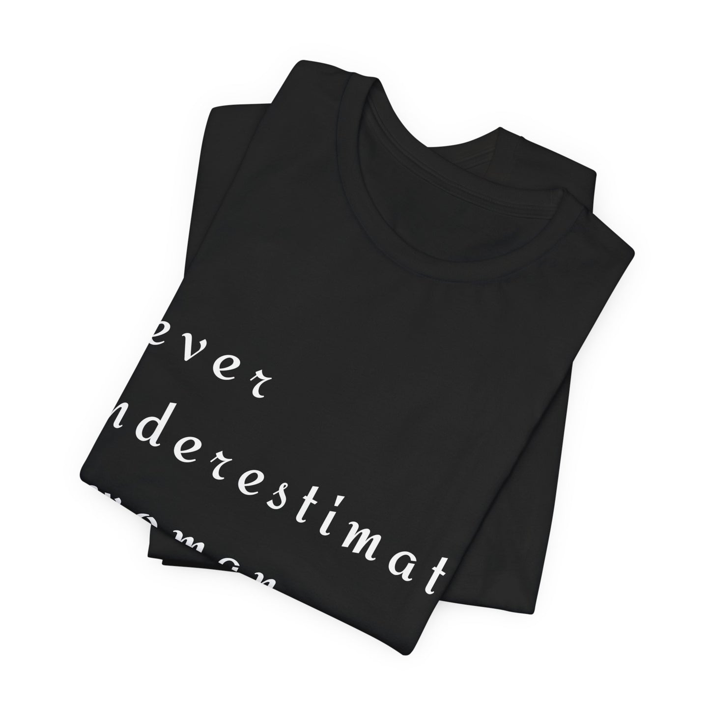 Never Underestimate A Woman With A Yoga Mat I Empowering Yoga Tee I Unisex Motivational T-Shirt I Yoga Lover Apparel