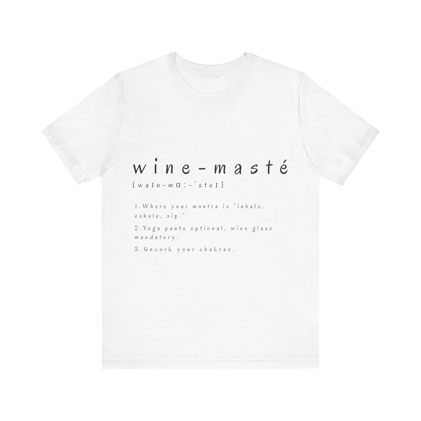 Wine-Masté Unisex Tee I Fun Wine Yoga T-Shirt I Perfect for Wine Lovers I Gift for Friends I Relaxed Vibe Yoga I Self-Care Meditation Apparel