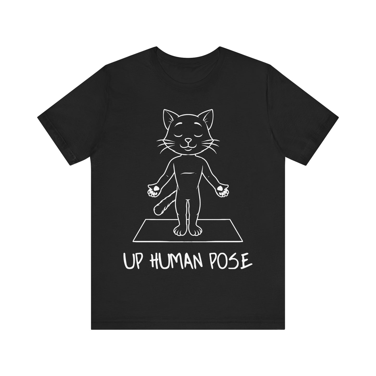 Up Human Pose - Unisex Cat Yoga Tee I Relaxation Gift I Yoga & Pet Lover T-Shirt I Quirky Animal Tee I Fun Gift for Cat Owners I Cute Tee for Zen Vibes
