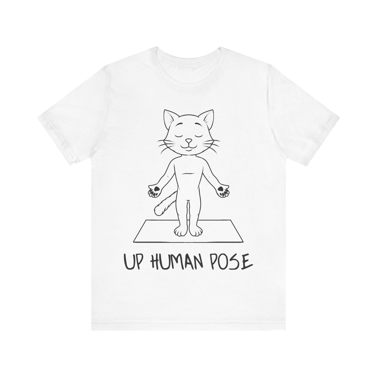 Up Human Pose - Unisex Cat Yoga Tee I Relaxation Gift I Yoga & Pet Lover T-Shirt I Quirky Animal Tee I Fun Gift for Cat Owners I Cute Tee for Zen Vibes
