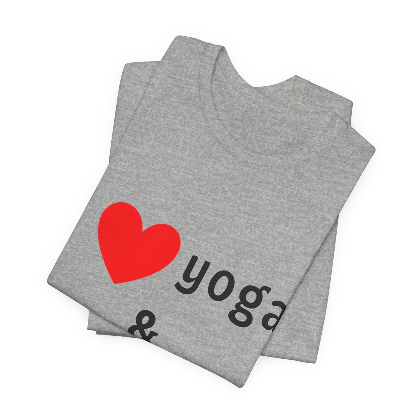 I Love Yoga & My Cats Tee | Cat & Yoga Lovers T-Shirt I Yoga Unisex Tee Gift for Cat Moms & Yogis I Self-Care Meditation Apparel