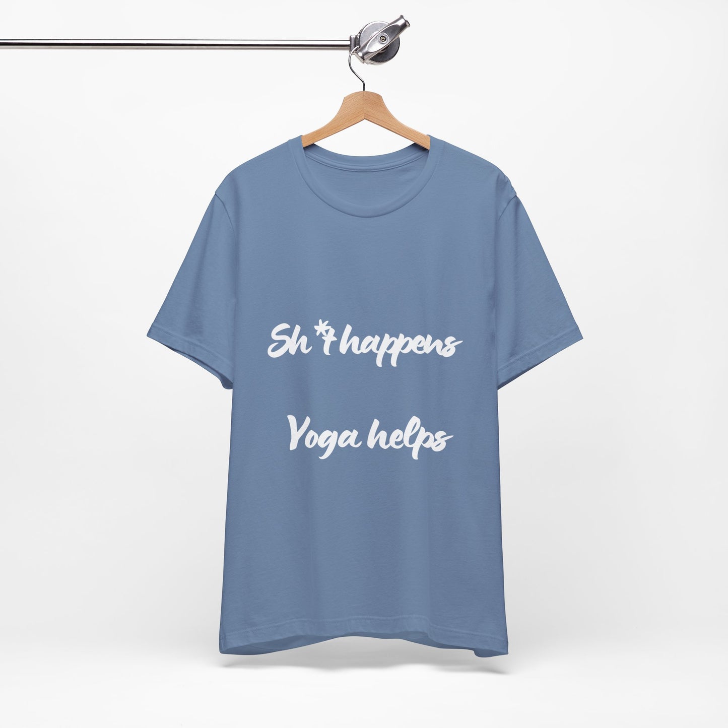 Sh*t happens Yoga helps - Unisex Yoga Lovers Tee I Funny Yoga Gift I Mindfulness Apparel I Self-Care Meditation T-Shirt