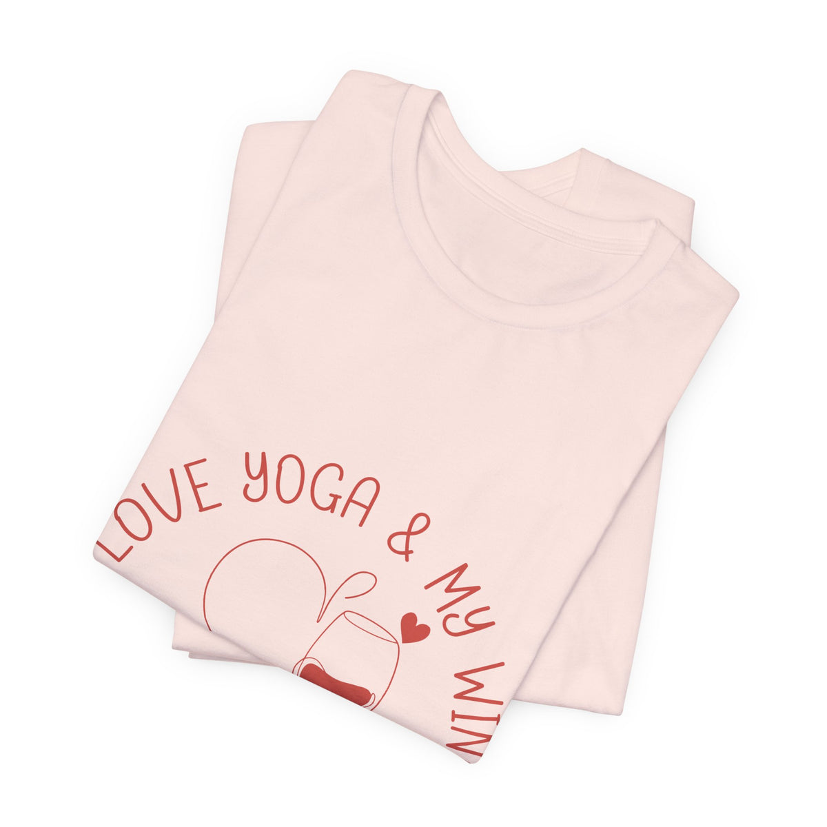 Yoga & Wine T-Shirt — "I Love Yoga & My Wine" Yoga Shirt I Funny Yoga Tee I Cute Meditation Gift I Wine Lover Shirt