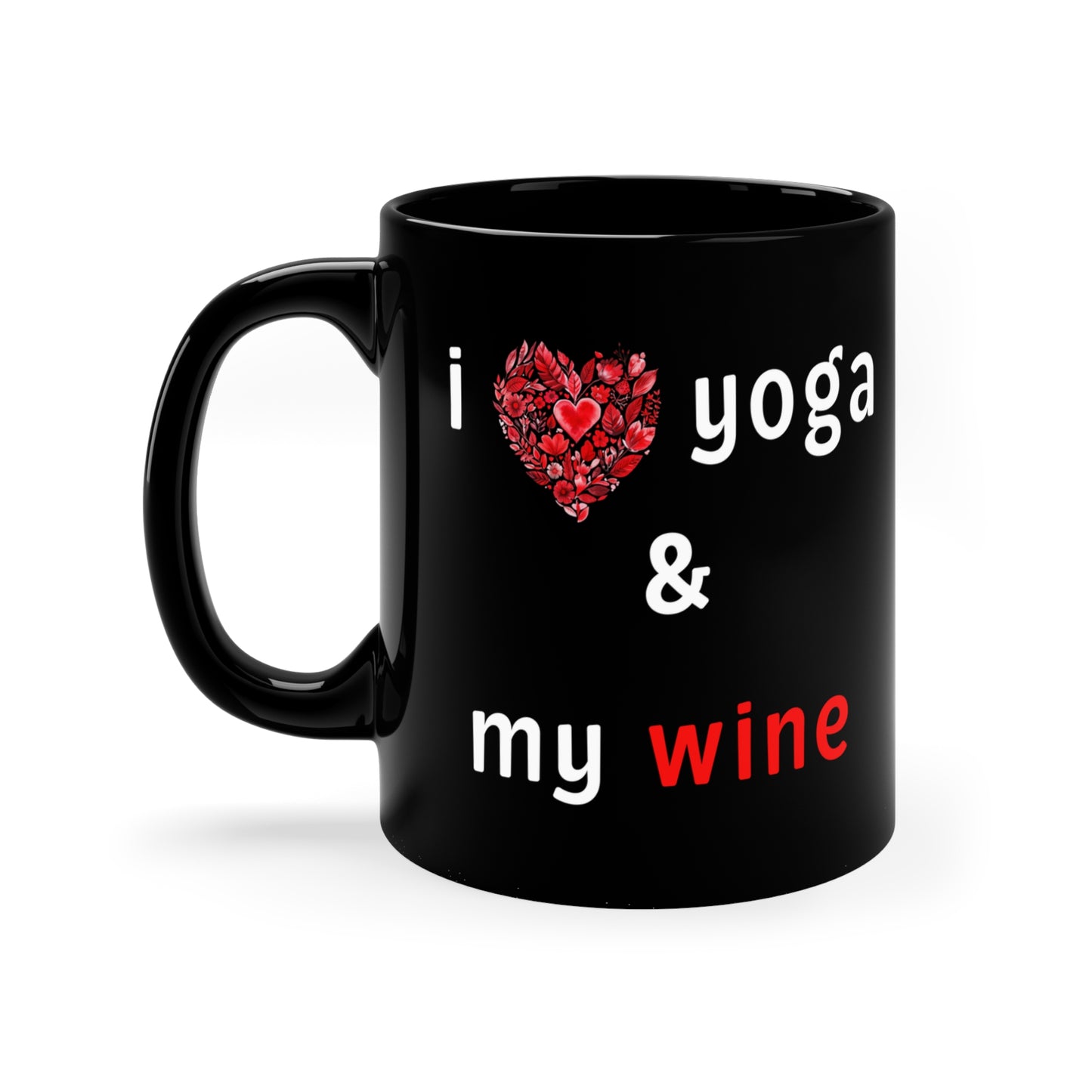 I Love Yoga & My Wine Fun Mug - Perfect Gift for Yogis I Humor Mug I Coffee Mug I Yoga Lover Gift I Self-Care Mug