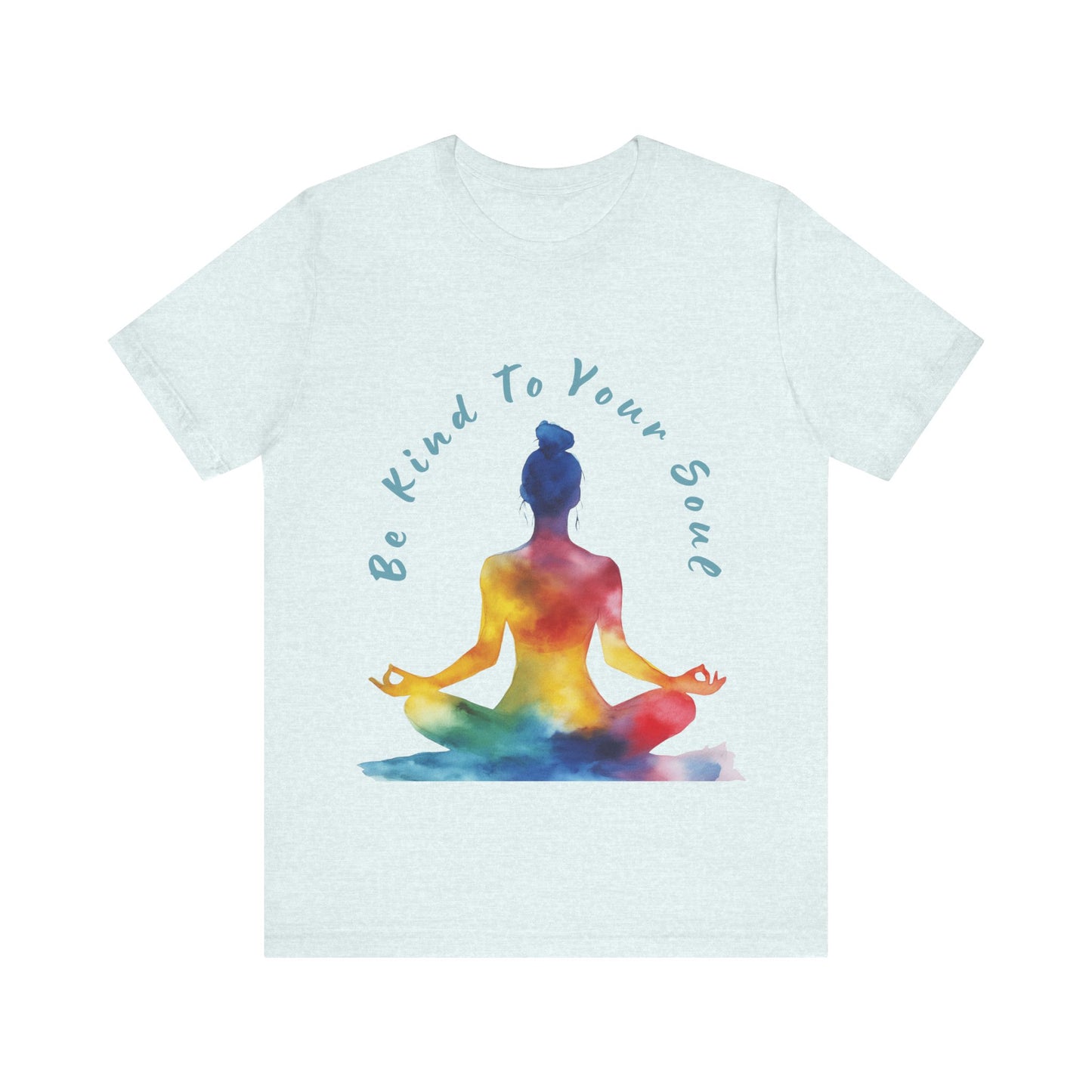 "Be Kind To Your Soul" Meditation Inspired Tee I Spiritual Yoga T- Shirt I Relaxation Mindfulness Apparel I Self-Care Clothing