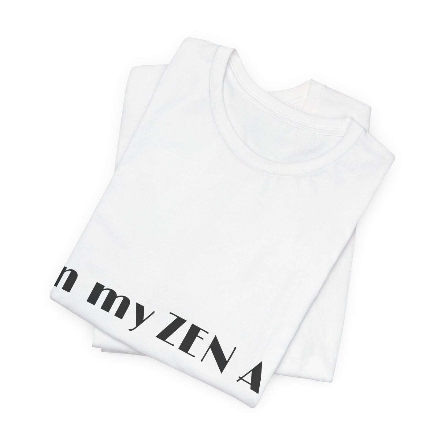 In my ZEN AF era - Unisex Yoga Tee I Funny T-shirt for Yogis I Mindfulness Gift I Self-Care Meditation Clothing