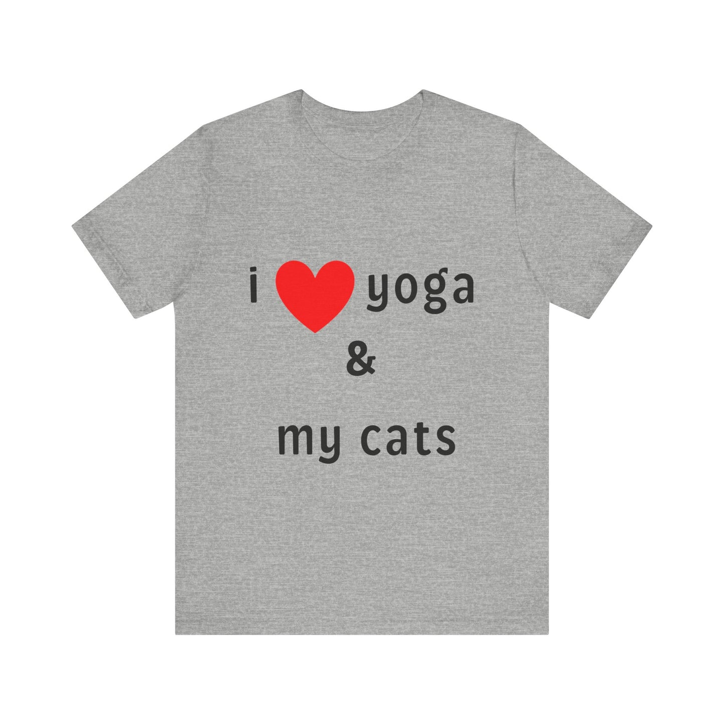 I Love Yoga & My Cats Tee | Cat & Yoga Lovers T-Shirt I Yoga Unisex Tee Gift for Cat Moms & Yogis I Self-Care Meditation Apparel
