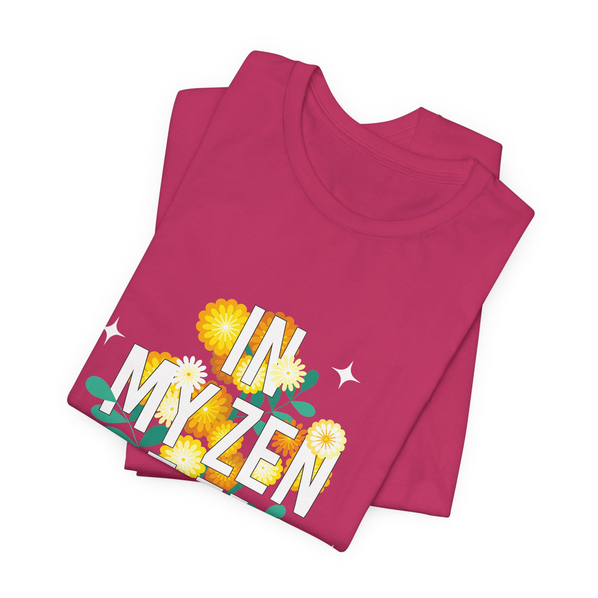 In My Zen AF Era T-Shirt - Floral Yoga Shirt I Funny Yoga Shirt I Flower Yoga Shirt I Meditation Gift For Yogi