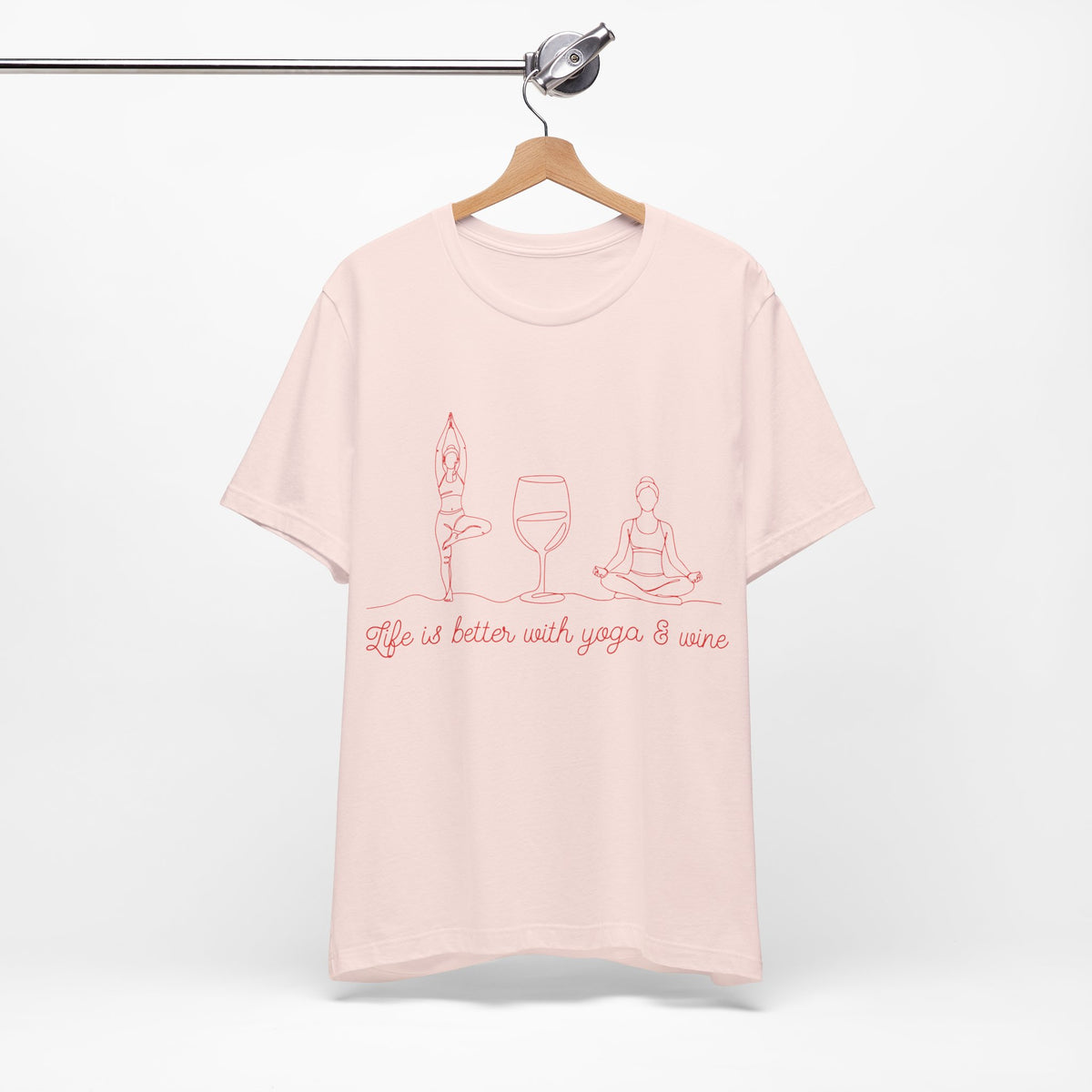 Yoga & Wine T-Shirt — "Life Is Better With Yoga & Wine" Relaxed Shirt I Wine Lover Shirt I Meditation Gift
