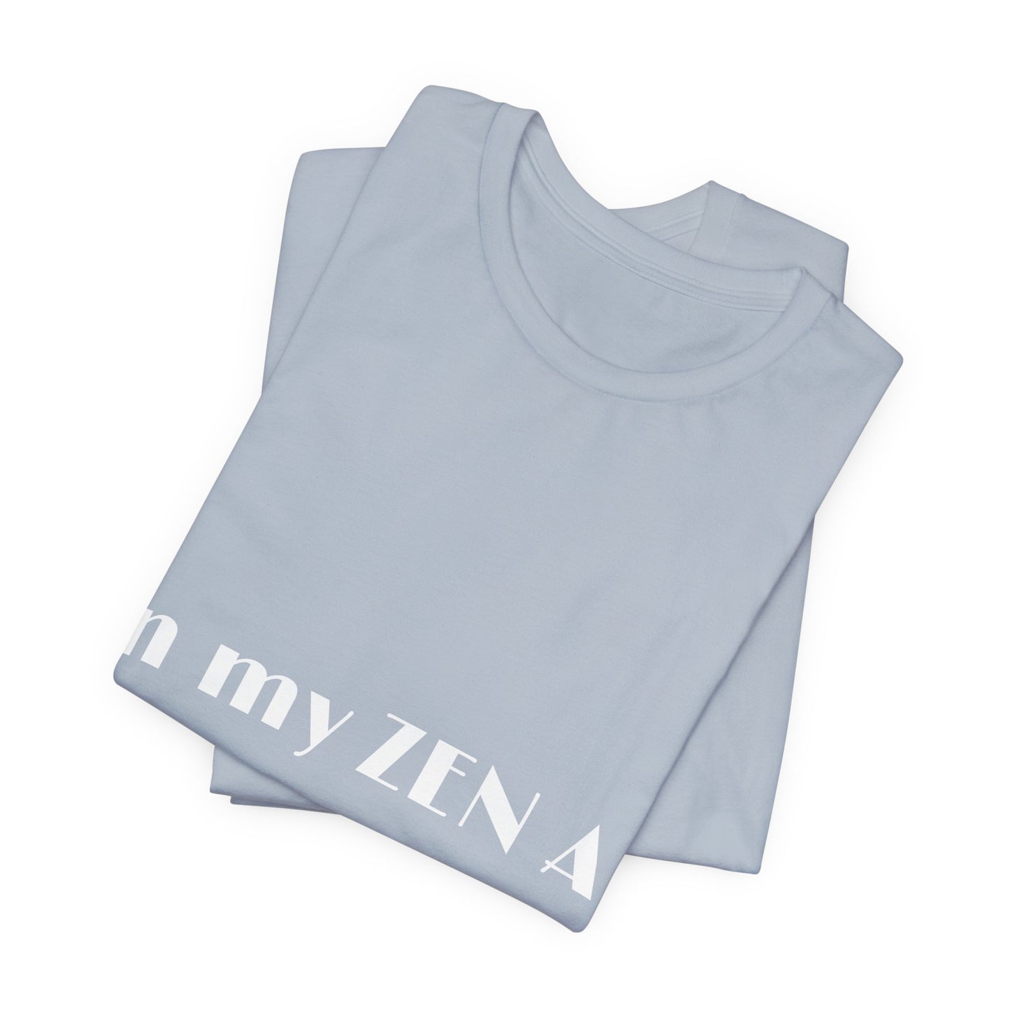 In my ZEN AF era - Unisex Yoga Tee I Funny T-shirt for Yogis I Mindfulness Gift I Self-Care Meditation Clothing