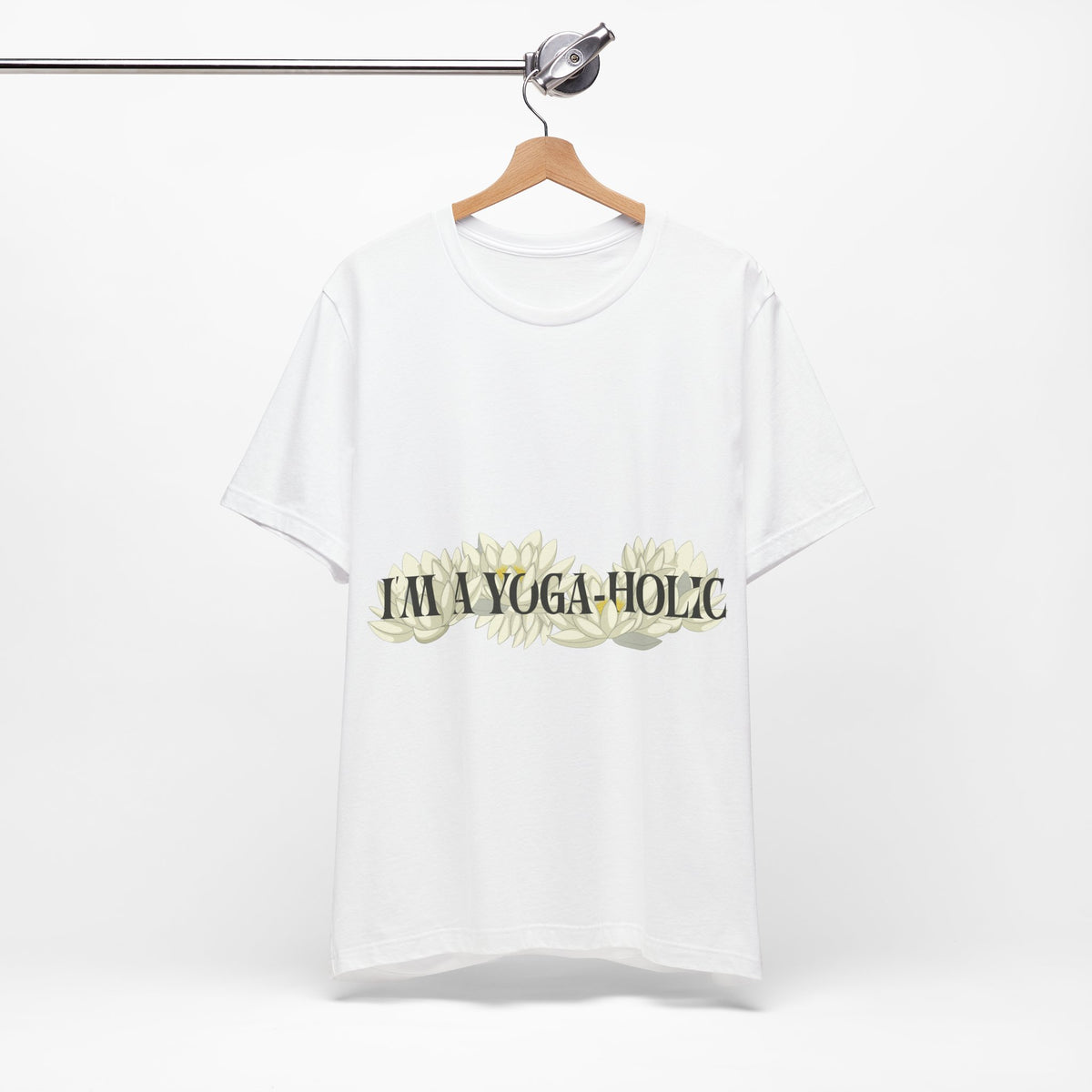 A Yoga-Holic Tee — "I'M A YOGA-HOLIC" Yoga T-Shirt I Funny Meditation Shirt I Yogini Shirt