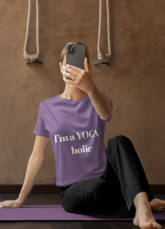 "I'm a YOGA-holic" Motivational T-Shirt - Unisex Tee for Yoga Lovers I Mindfulness Apparel I Meditation T-Shirt