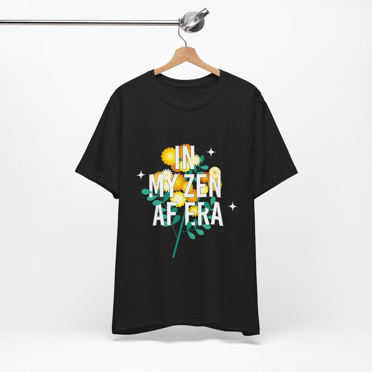 In My Zen AF Era T-Shirt - Floral Yoga Shirt I Funny Yoga Shirt I Flower Yoga Shirt I Meditation Gift For Yogi