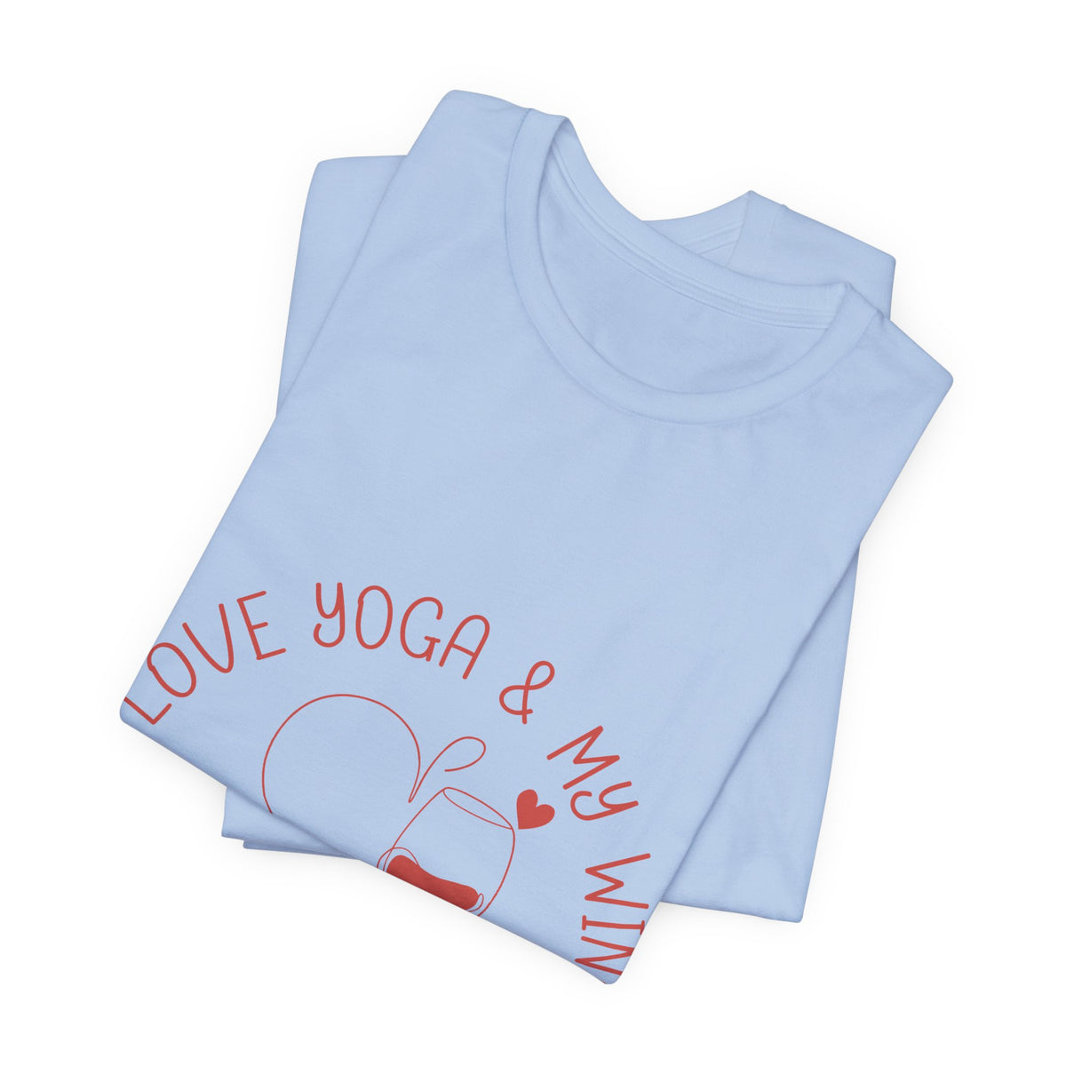 Yoga & Wine T-Shirt — "I Love Yoga & My Wine" Yoga Shirt I Funny Yoga Tee I Cute Meditation Gift I Wine Lover Shirt