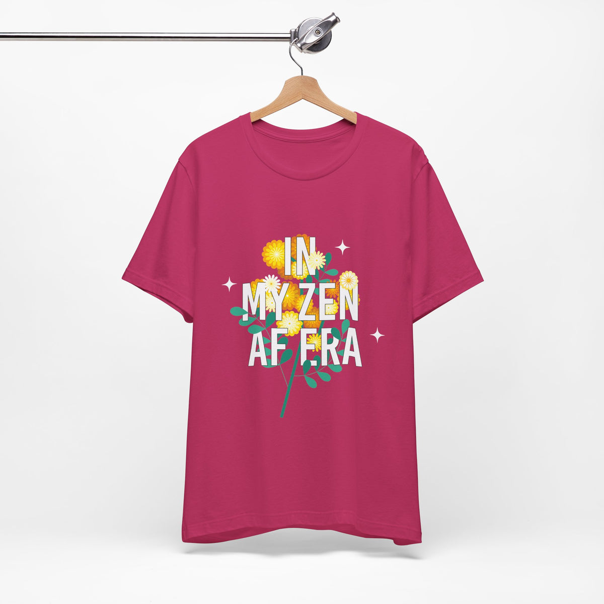 In My Zen AF Era T-Shirt - Floral Yoga Shirt I Funny Yoga Shirt I Flower Yoga Shirt I Meditation Gift For Yogi