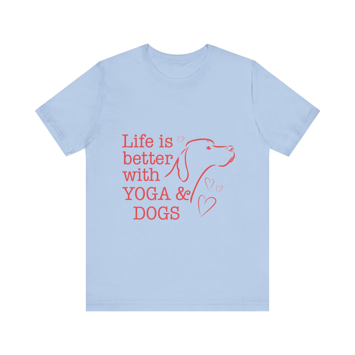 Life Is Better With Yoga & Dogs T‑Shirt I Dog Lovers Shirt I Meditation Gift I Cute Yoga Tee