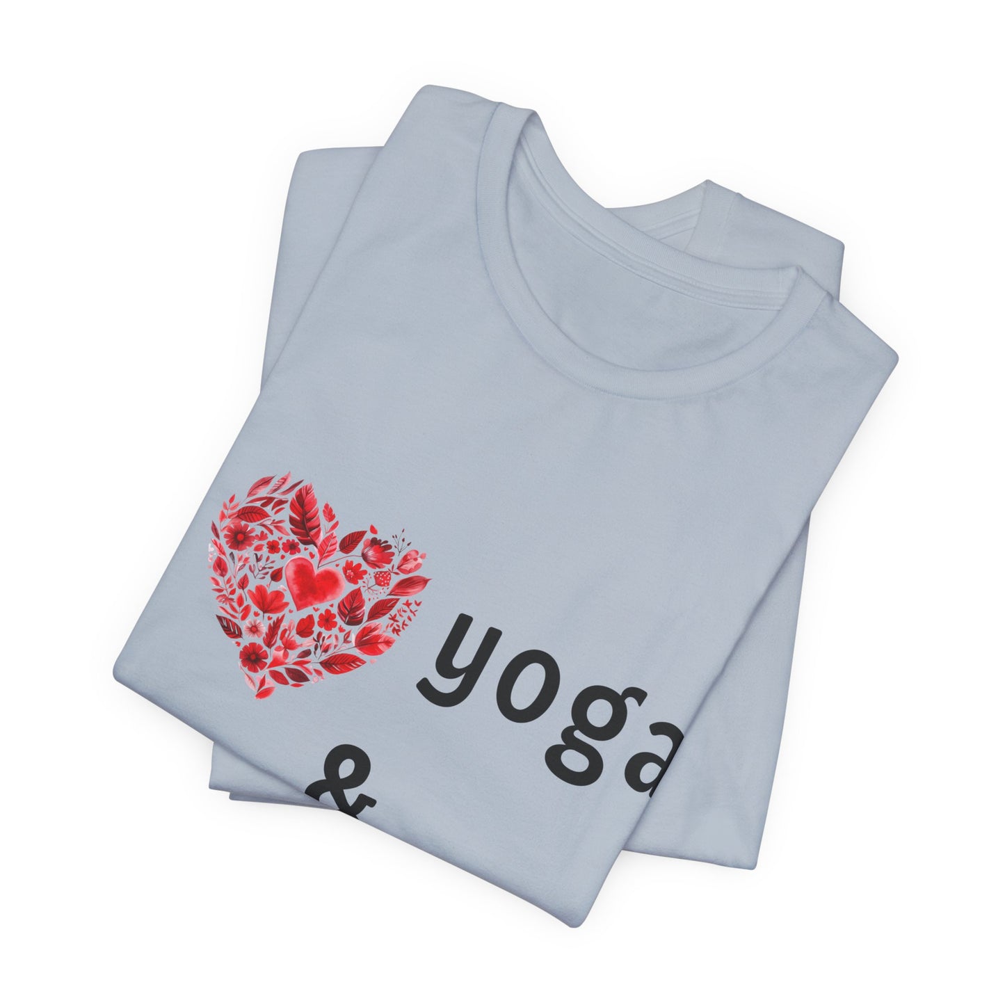 I Love Yoga & My Wine Unisex Tee - Perfect for Yogis and Wine Lovers I Funny Yoga Gift I Self-Care Meditation Apparel