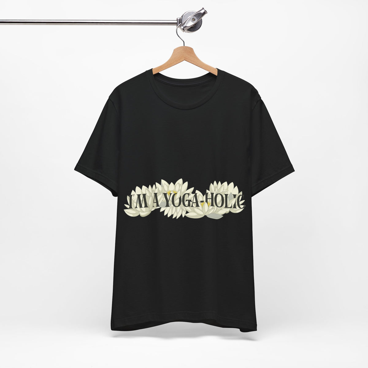 A Yoga-Holic Tee — "I'M A YOGA-HOLIC" Yoga T-Shirt I Funny Meditation Shirt I Yogini Shirt