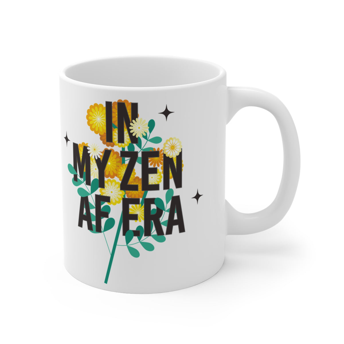 Yoga Coffee Mug "In My Zen AF Era" - Floral Coffee Cup I Meditation Gift For Yogi I Zen Mug I Funny Yoga Mug